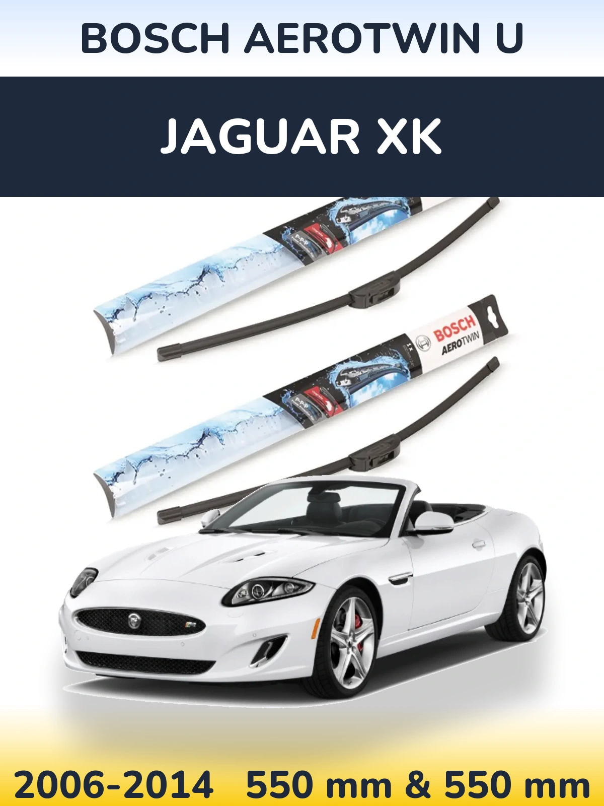 Komplet przednich wycieraczek BOSCH AeroTwin U 550 & 550 mm do Jaguar XK 2006-2014