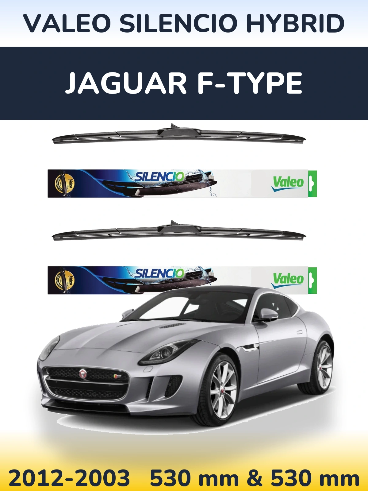 Komplet przednich wycieraczek Valeo Silencio Hybrid 530 & 530 mm do Jaguar F-Type 2012-2003