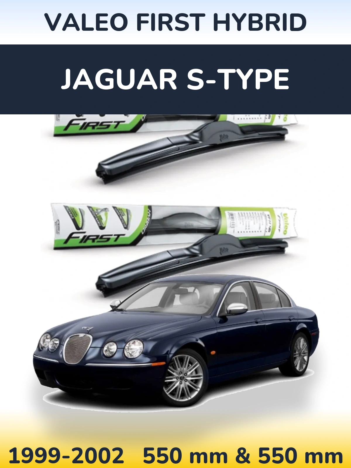 Front wiper blade set Valeo First Hybrid 550 & 550 мм for Jaguar S-Typee 1999-2002