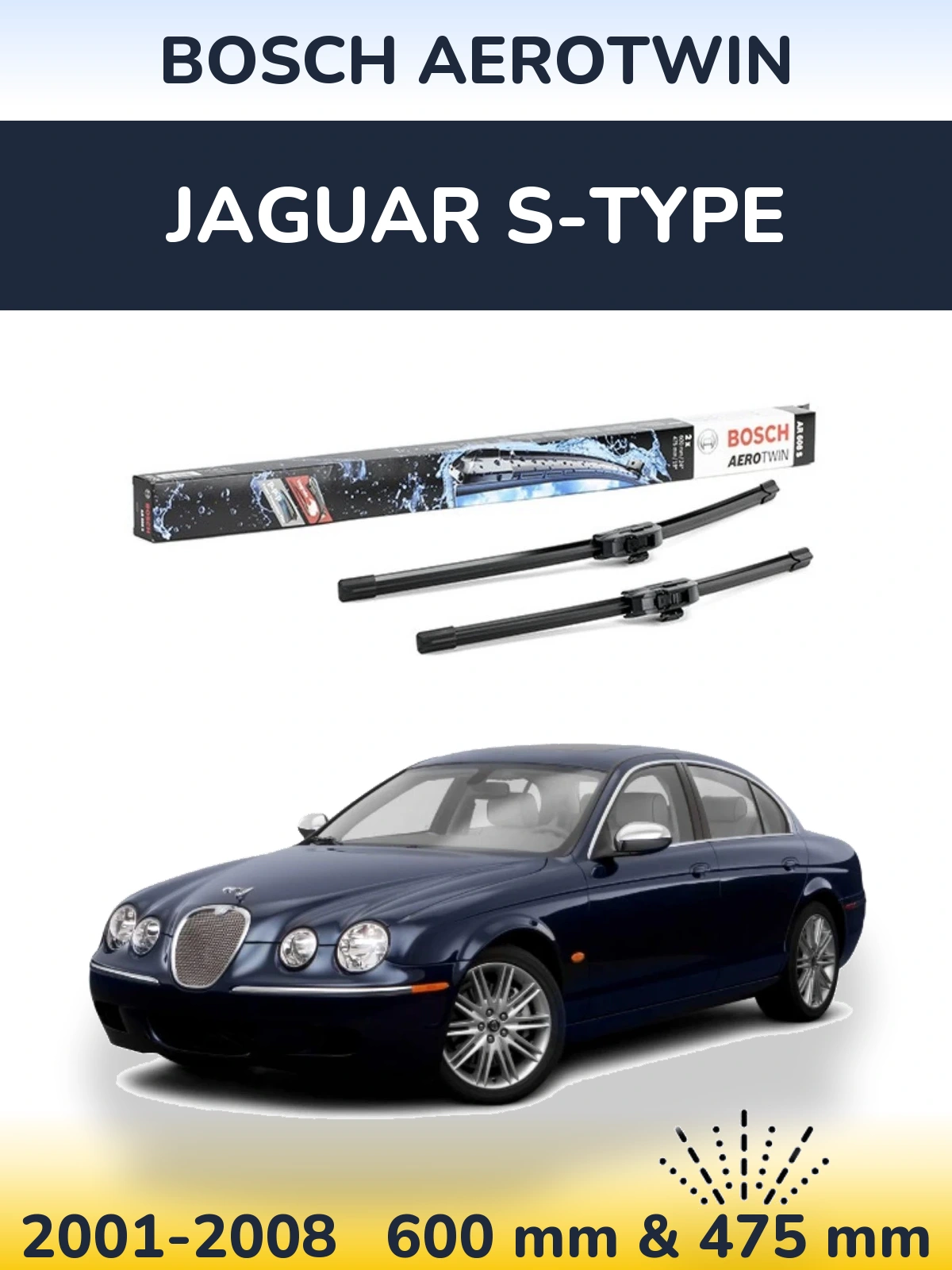 Комплект передних дворников BOSCH AeroTwin 600 & 475 мм для Jaguar S-Типe 2001-2008