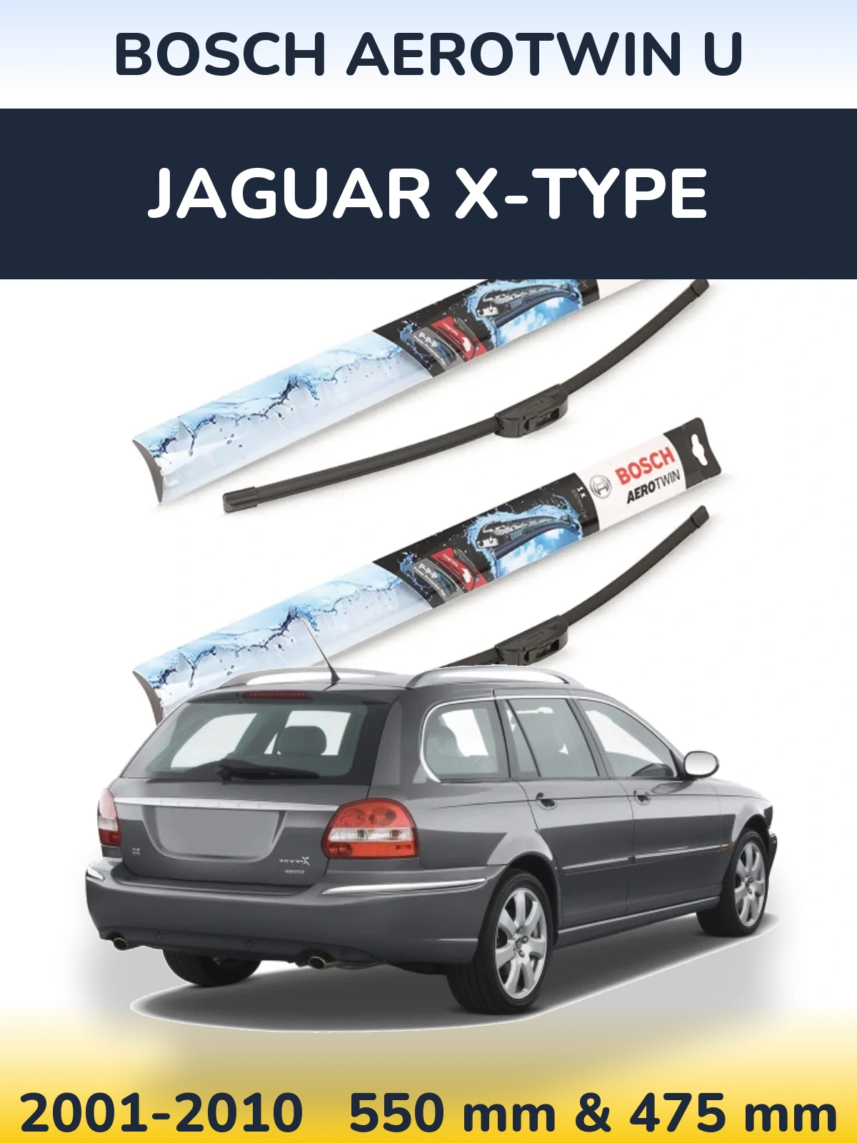 Front wiper blade set BOSCH AeroTwin U 550 & 475 мм for Jaguar X-Typee 2001-2010