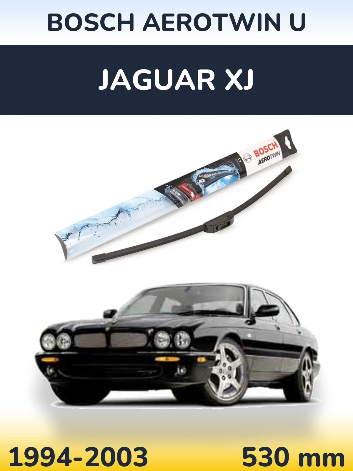 Передний дворник BOSCH AeroTwin U 530 мм для Jaguar XJ 1994-2003