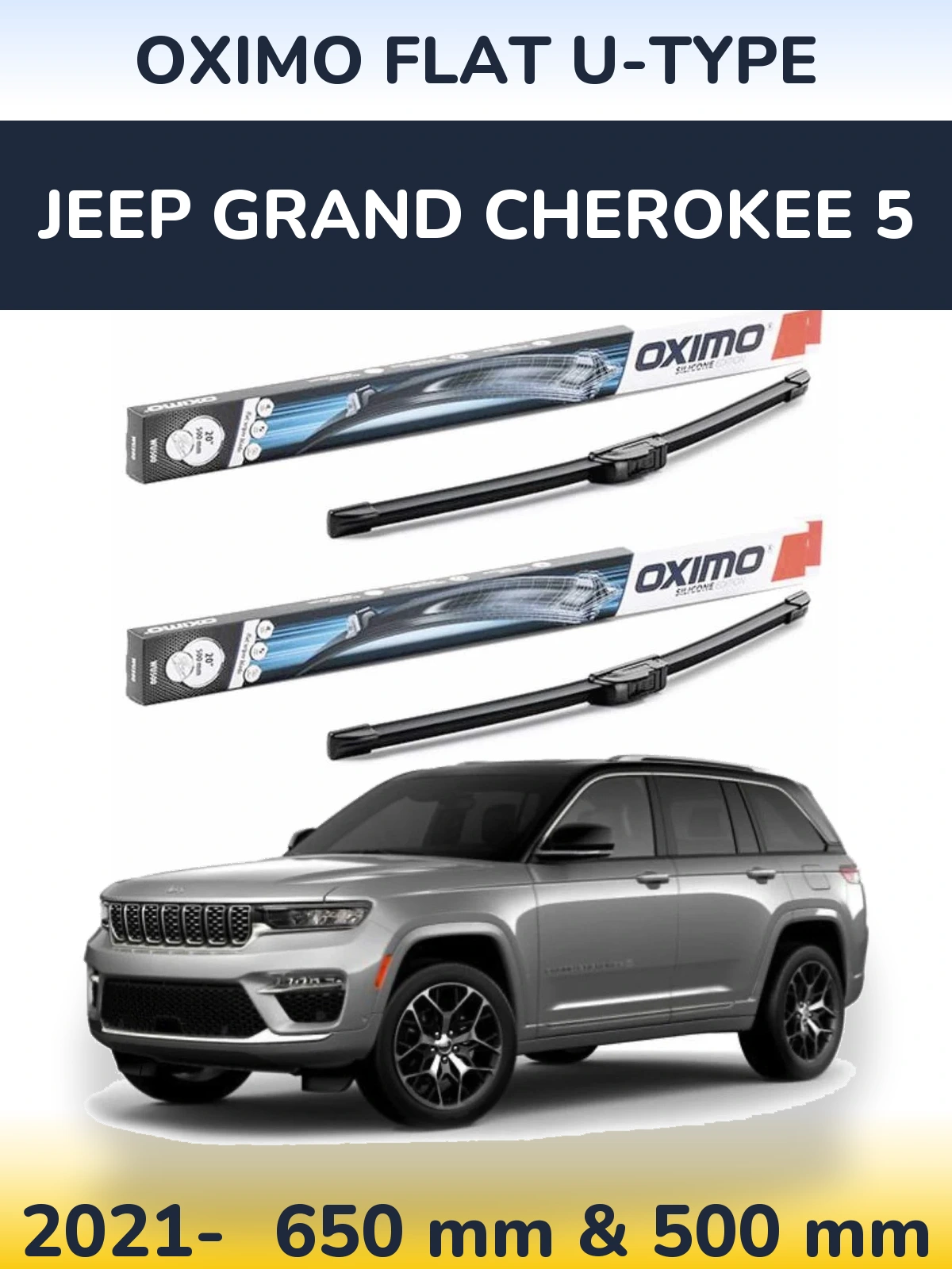Front wiper blade set Oximo Flat U-type 650 & 500 мм for Jeep Grand Cherokee 5 2021-2026