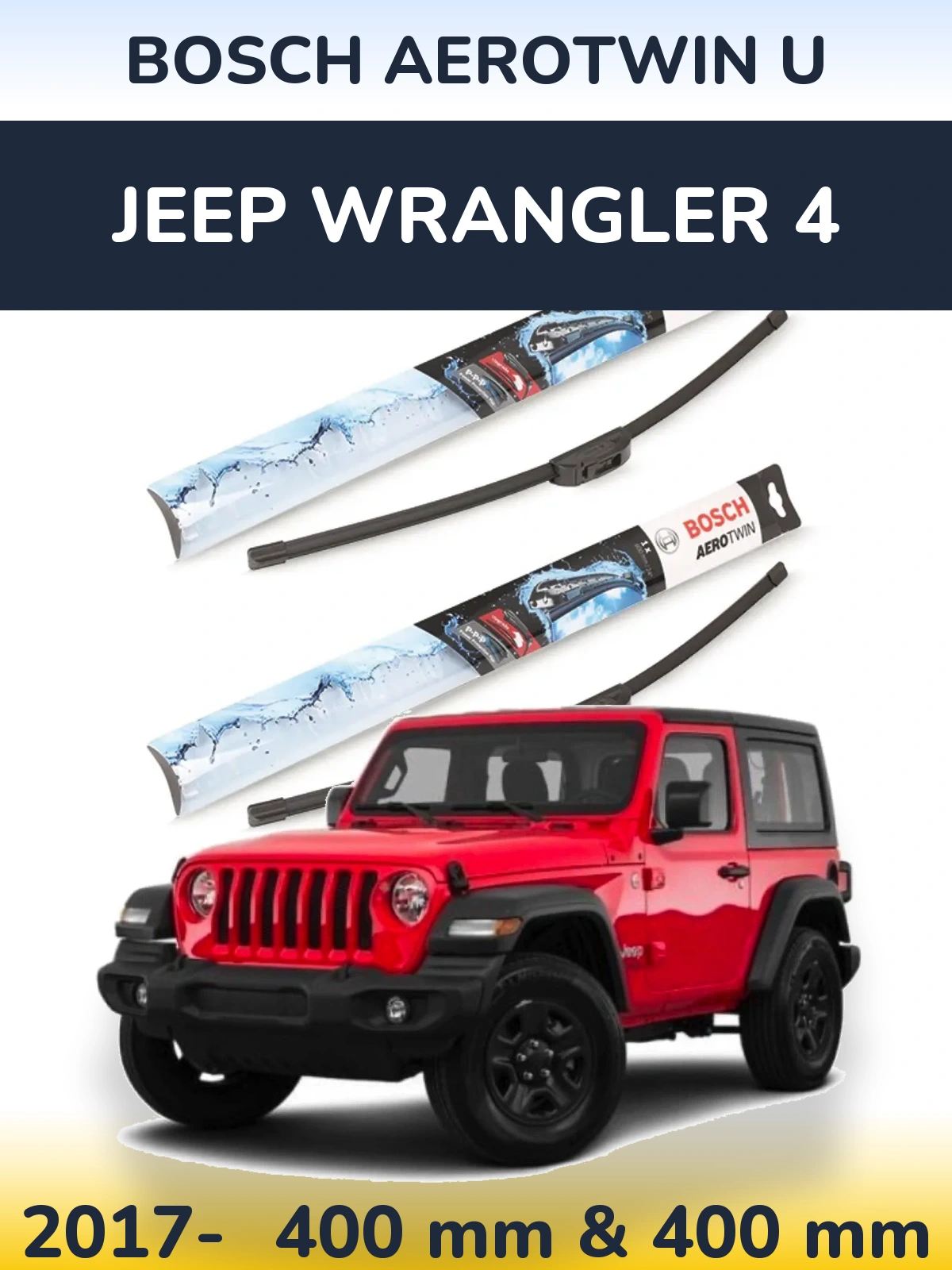 Front wiper blade set BOSCH AeroTwin U 400 & 400 мм for Jeep Wrangler 4 2017-2026
