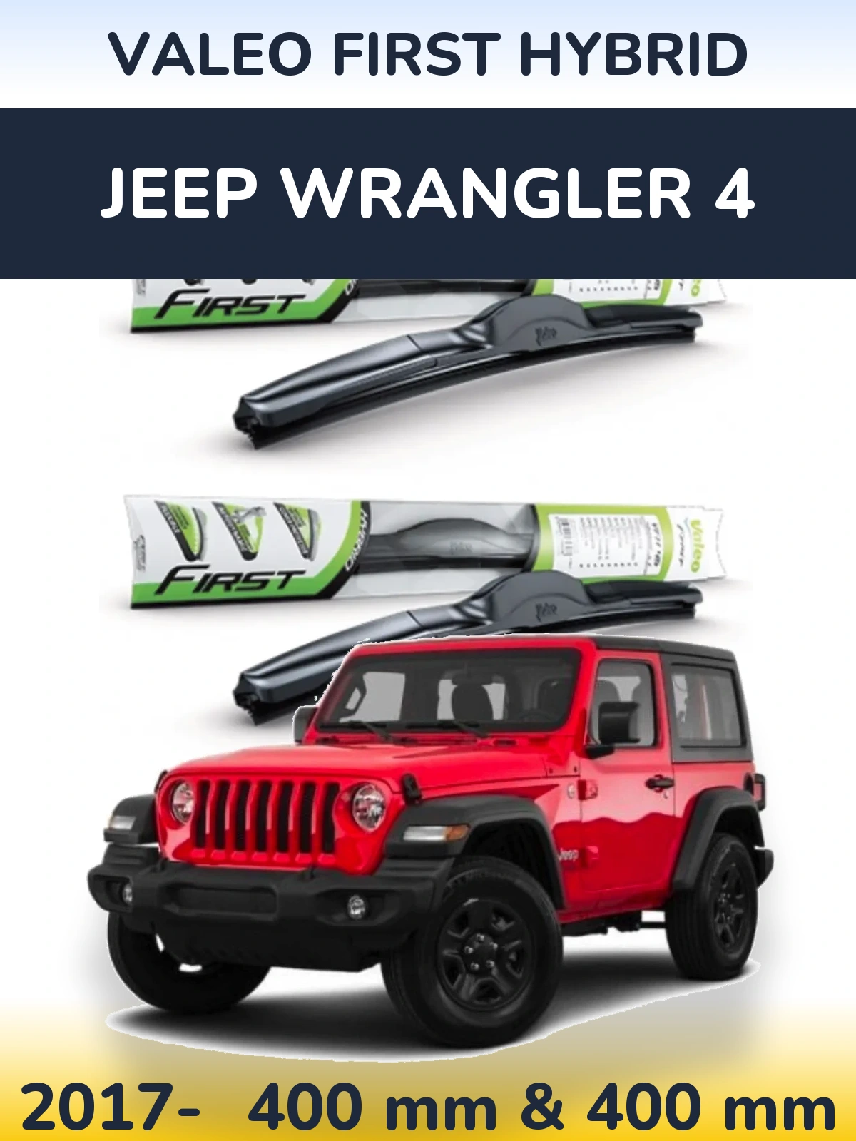 Front wiper blade set Valeo First Hybrid 400 & 400 мм for Jeep Wrangler 4 2017-2026