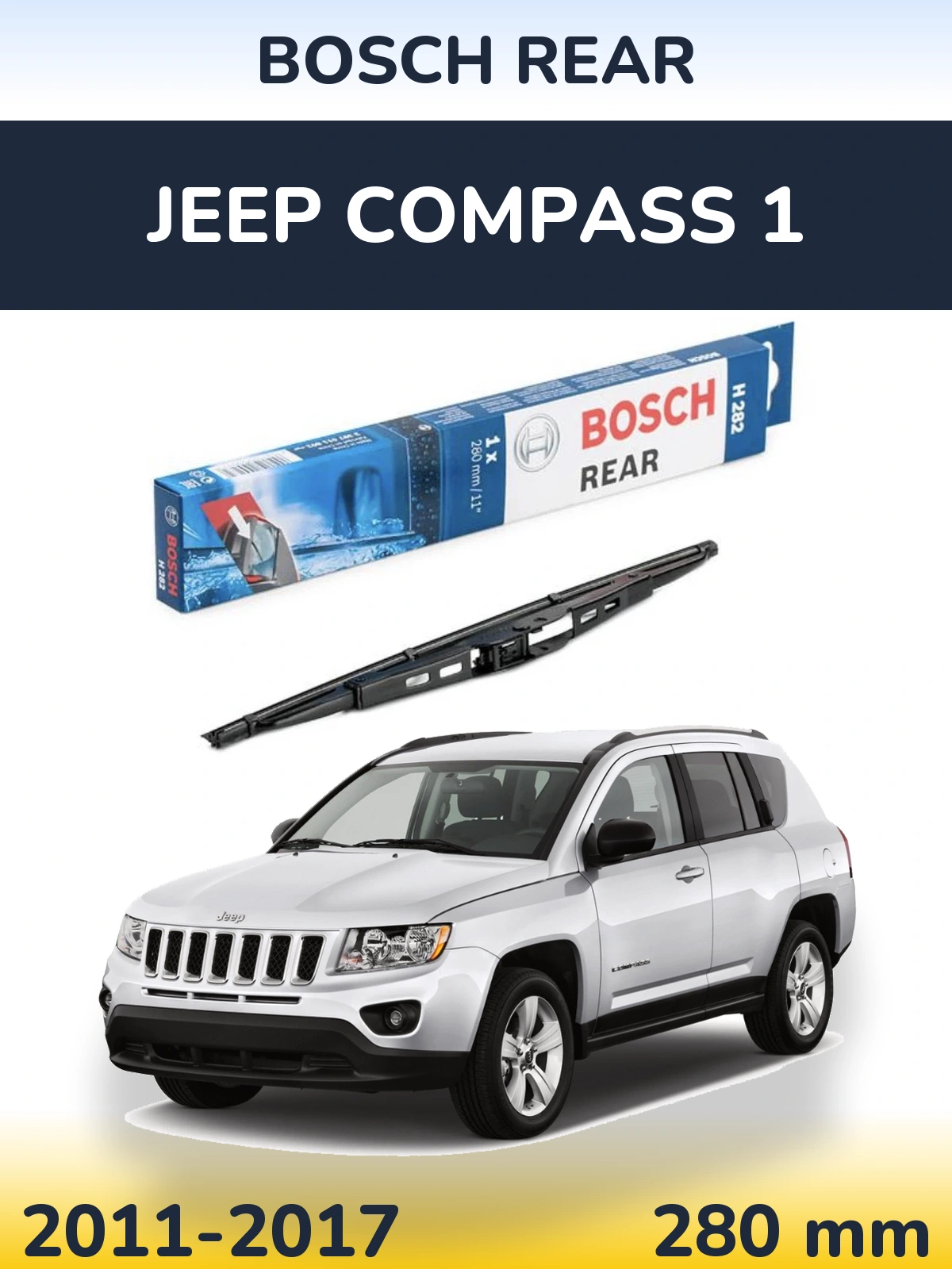 Rear wiper blade BOSCH Rear 280 мм for Jeep Compass 1 2011-2017