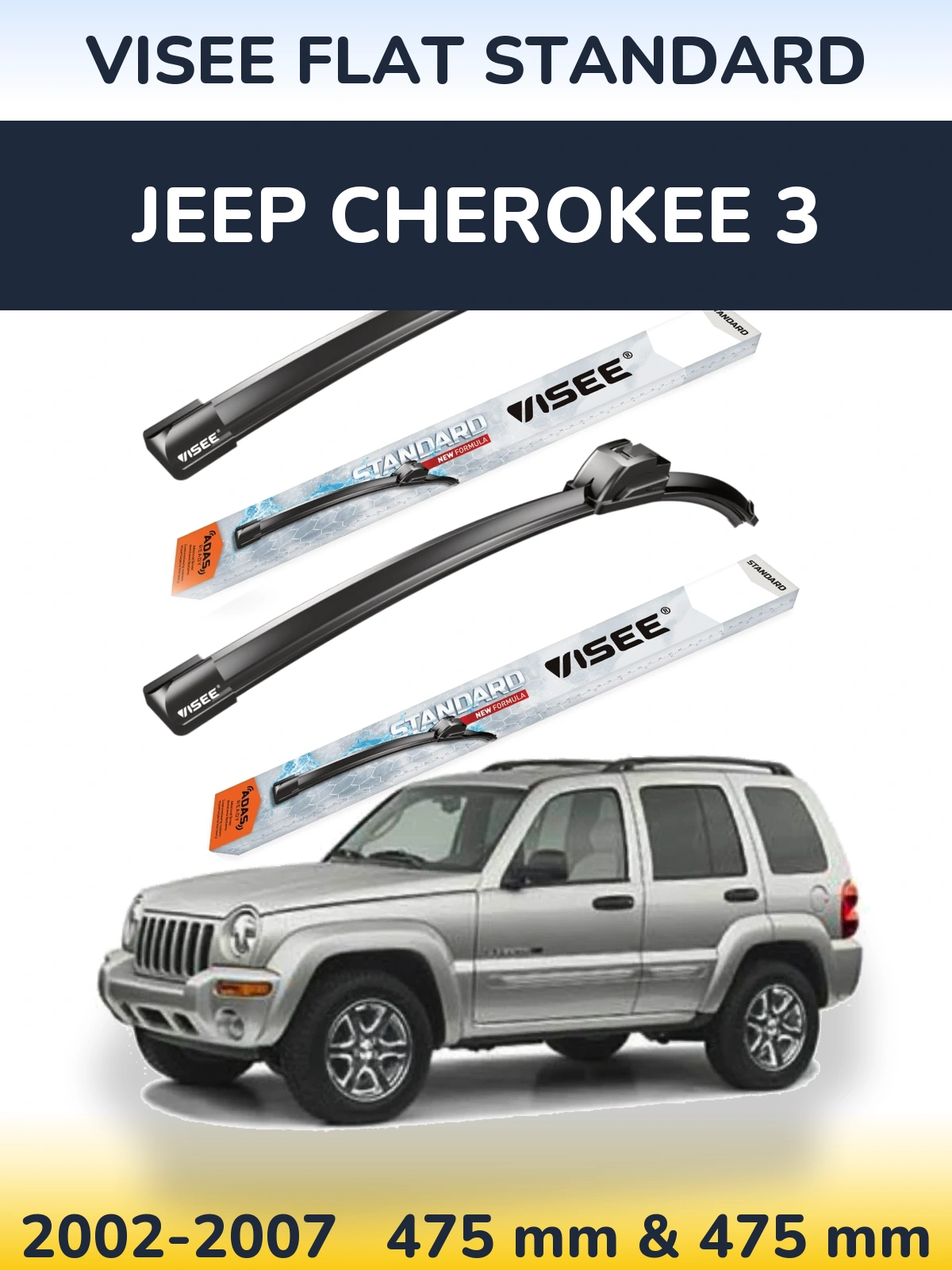 Front wiper blade set VISEE FLAT STANDARD 475 & 475 mm for Jeep Cherokee 3 2002-2007