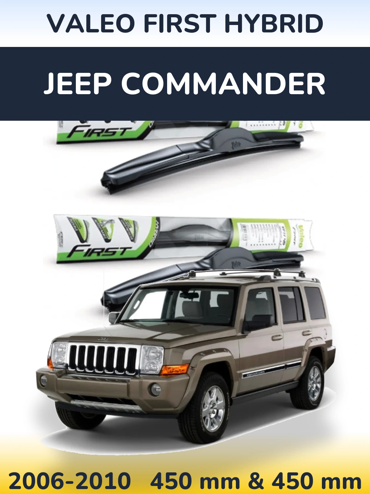 Komplet przednich wycieraczek Valeo First Hybrid 450 & 450 mm do Jeep Commander 2006-2010