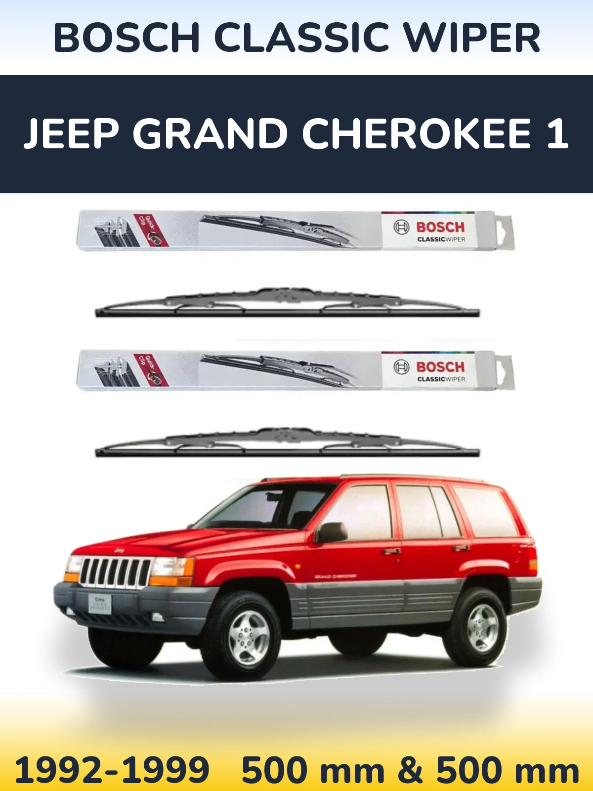 Front wiper blade set BOSCH Classic Wiper 500 & 500 mm for Jeep Grand Cherokee 1 1992-1999