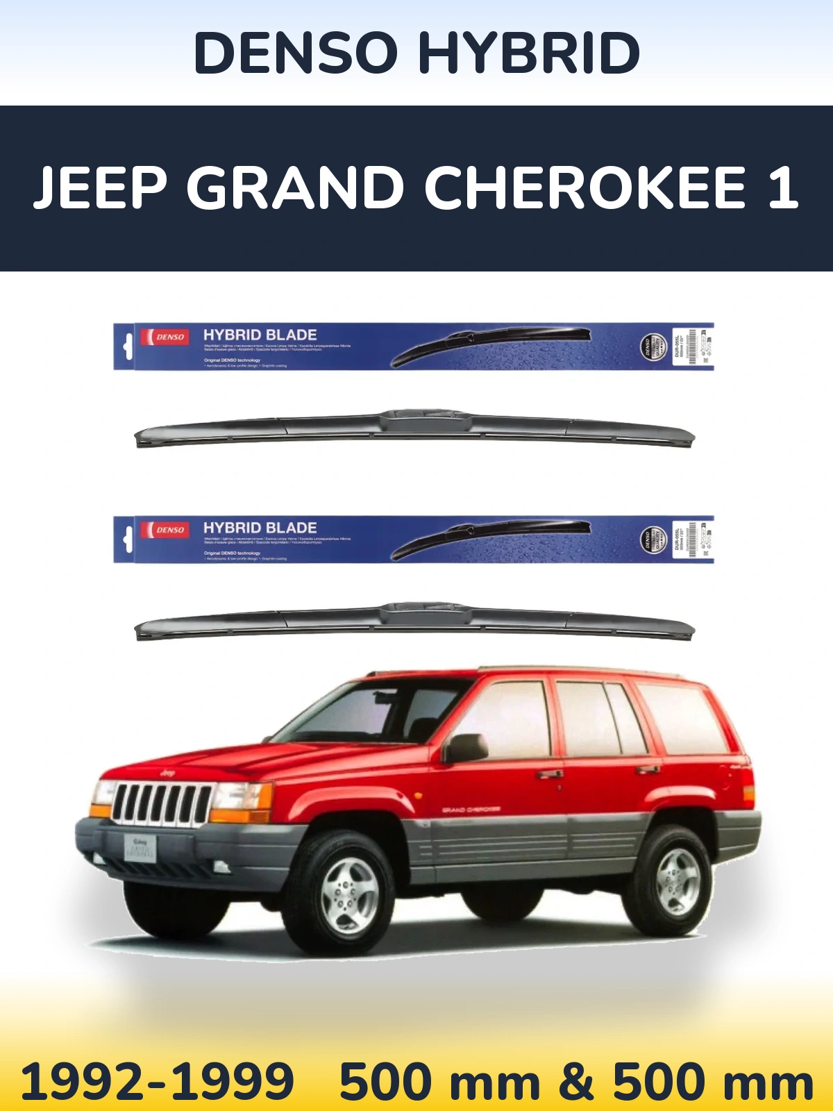 Front wiper blade set Denso Hybrid 500 & 500 mm for Jeep Grand Cherokee 1 1992-1999
