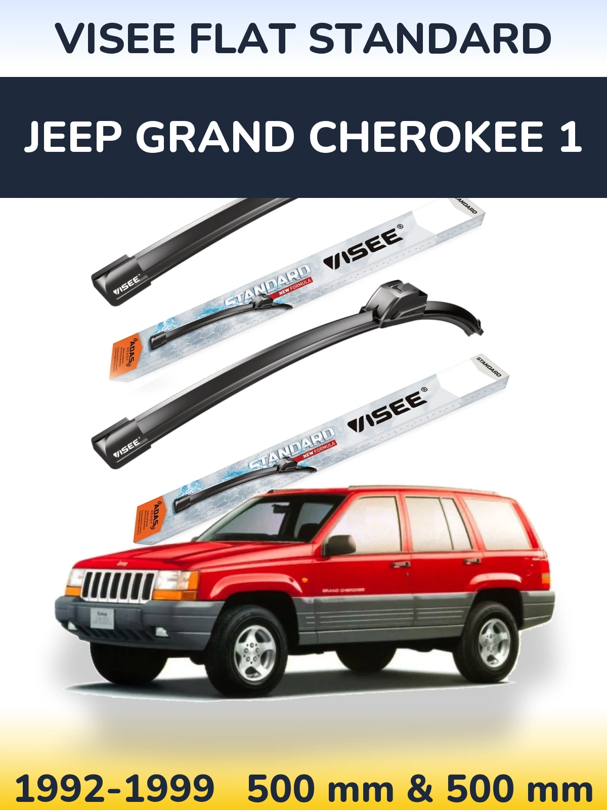 Front wiper blade set VISEE FLAT STANDARD 500 & 500 мм for Jeep Grand Cherokee 1 1992-1999