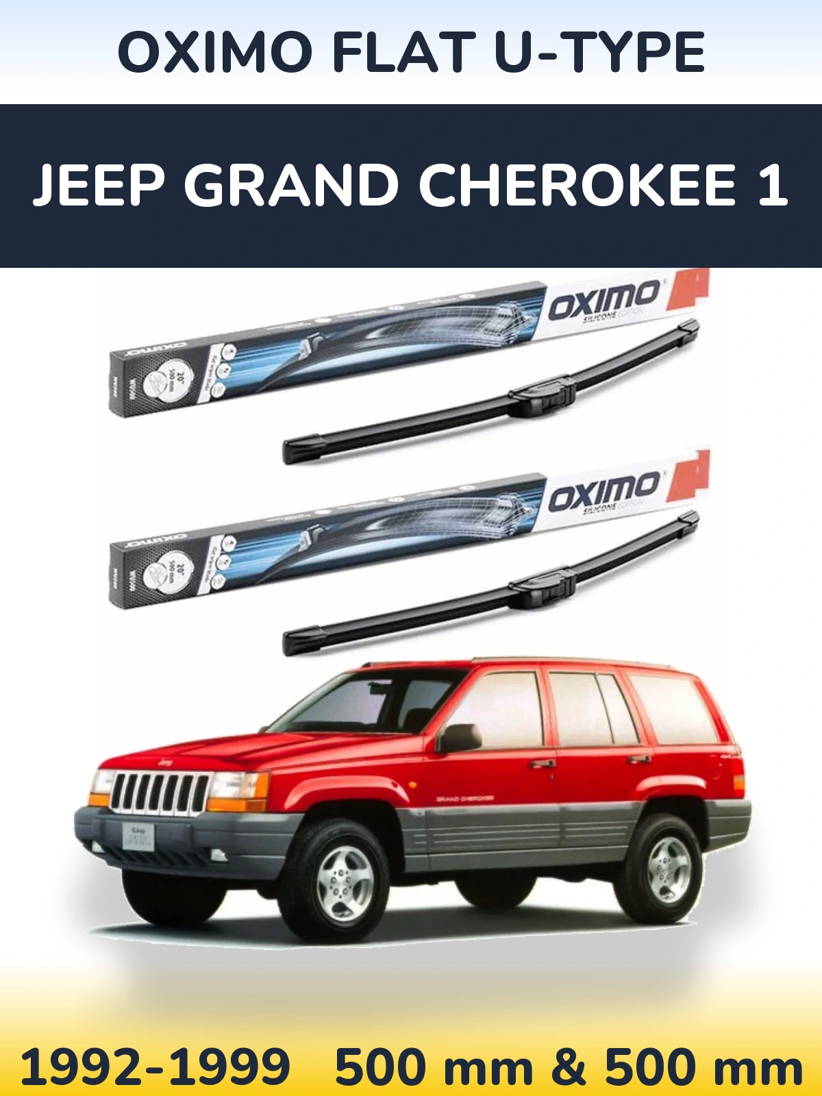 Komplet przednich wycieraczek Oximo Flat U-type 500 & 500 mm do Jeep Grand Cherokee 1 1992-1999