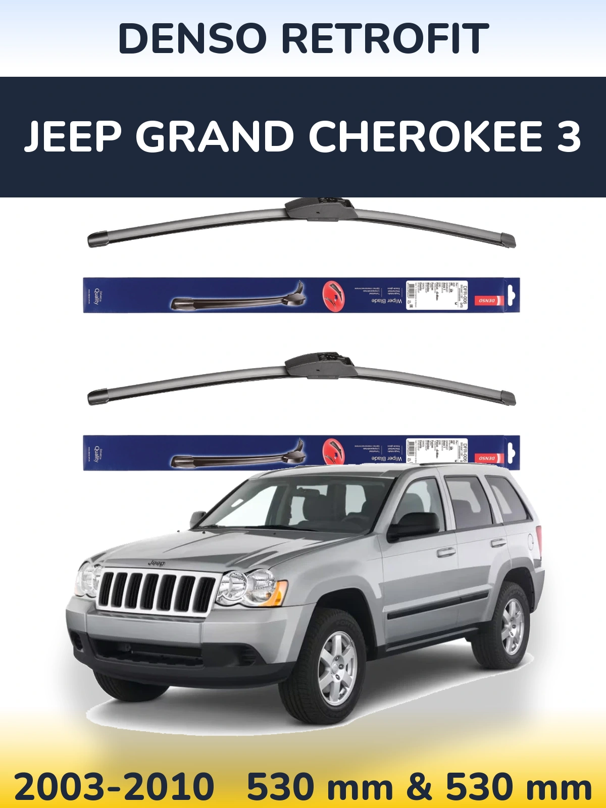 Front wiper blade set Denso Retrofit 530 & 530 мм for Jeep Grand Cherokee 3 2003-2010