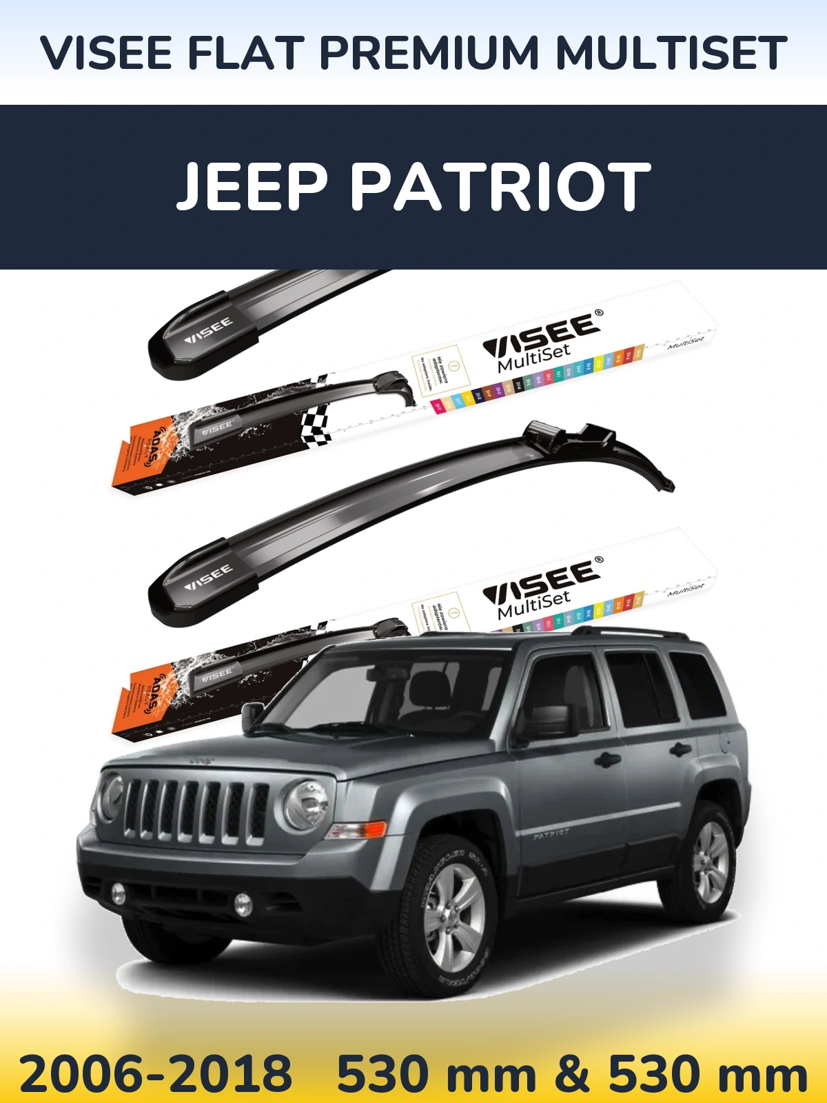 Front wiper blade set VISEE FLAT PREMIUM MultiSet 530 & 530 мм for Jeep Patriot 2006-2018