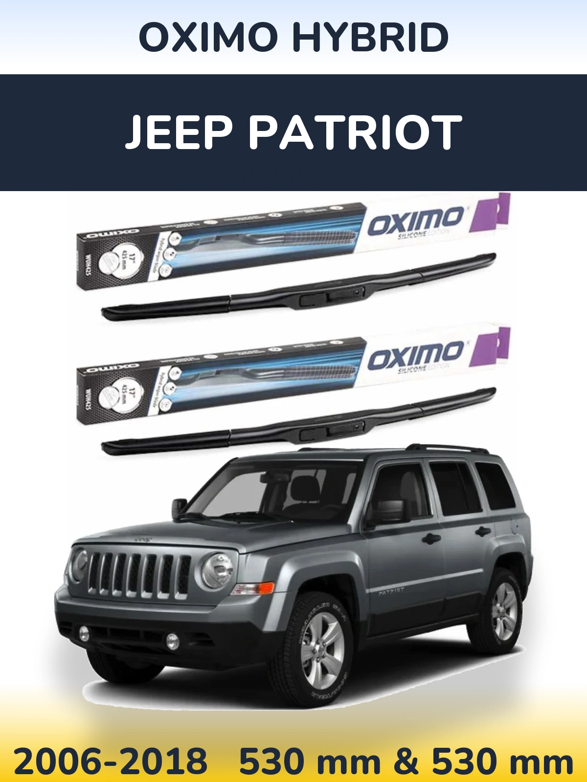 Front wiper blade set Oximo Hybrid 530 & 530 mm for Jeep Patriot 2006-2018