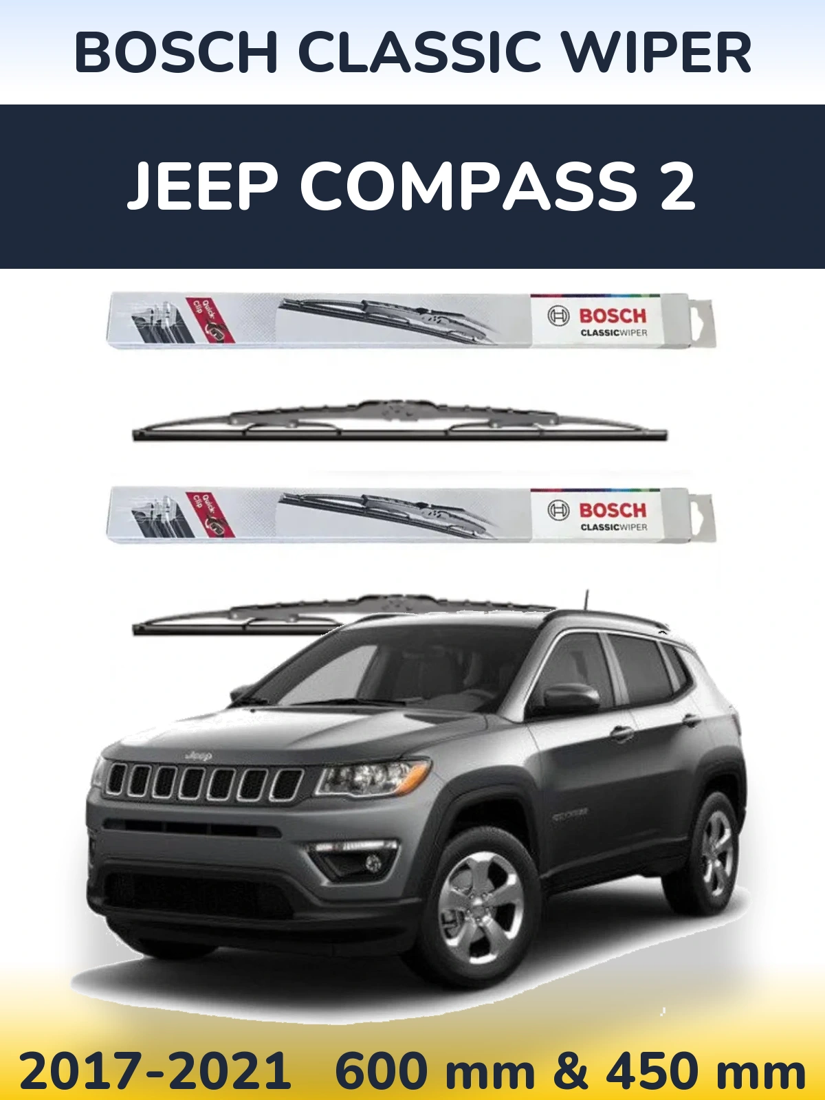 Комплект передних дворников BOSCH Classic Wiper 600 & 450 мм для Jeep Compass 2 2017-2021