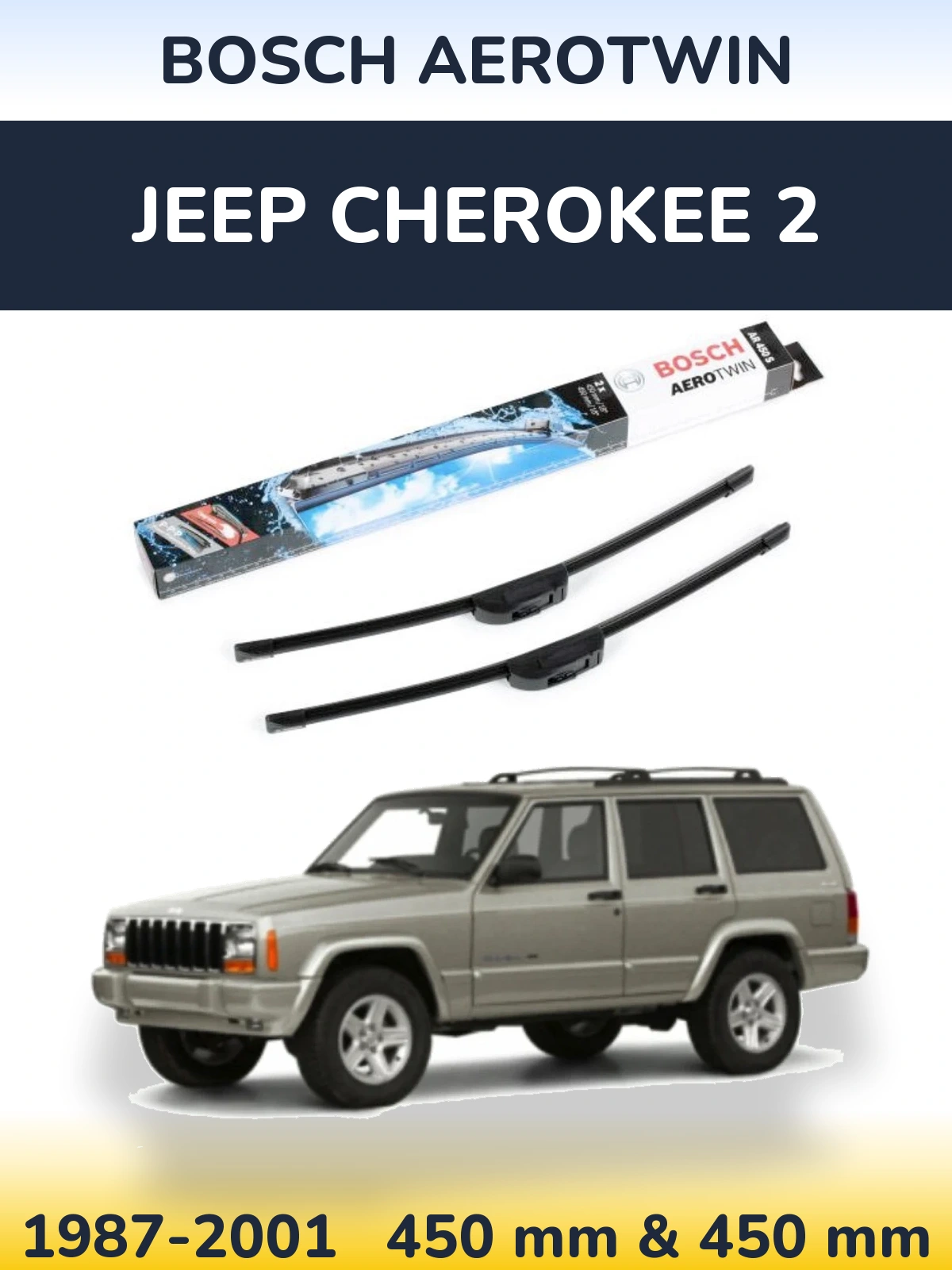 Front wiper blade set BOSCH AeroTwin 450 & 450 мм for Jeep Cherokee 2 1987-2001