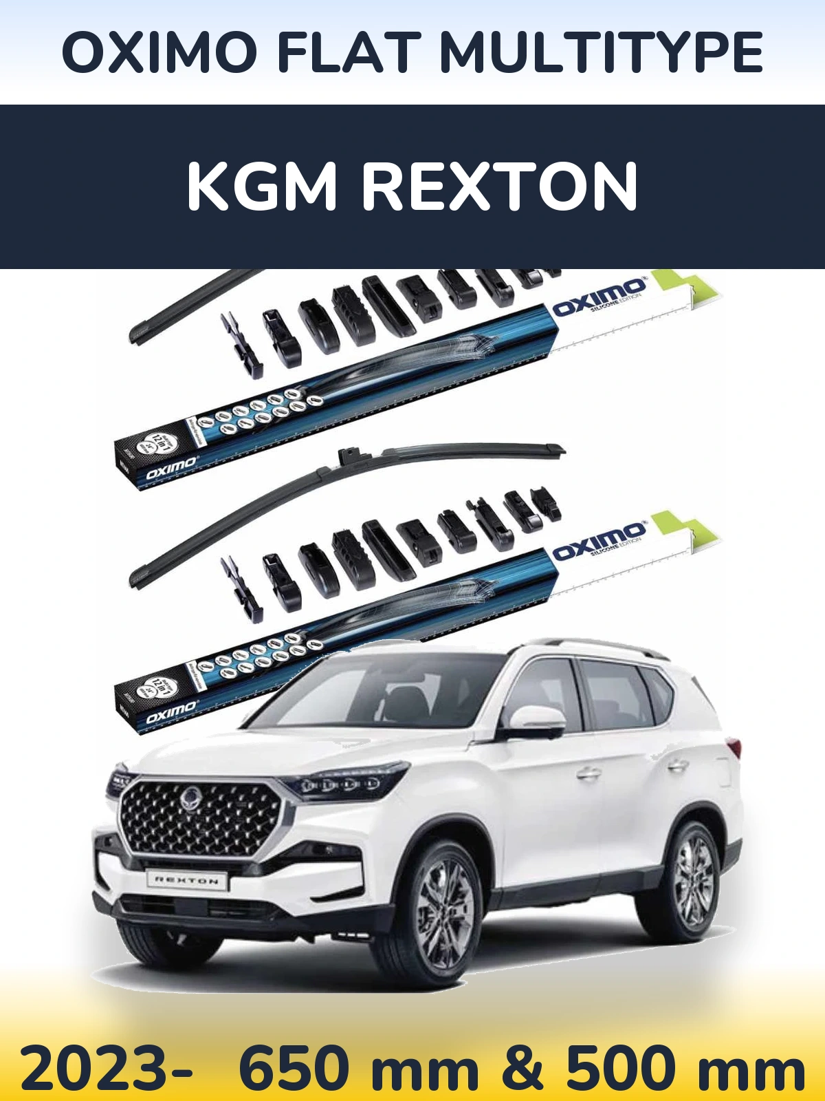 Front wiper blade set Oximo Flat MultiTypee 650 & 500 mm for KGM Rexton 2023-2026