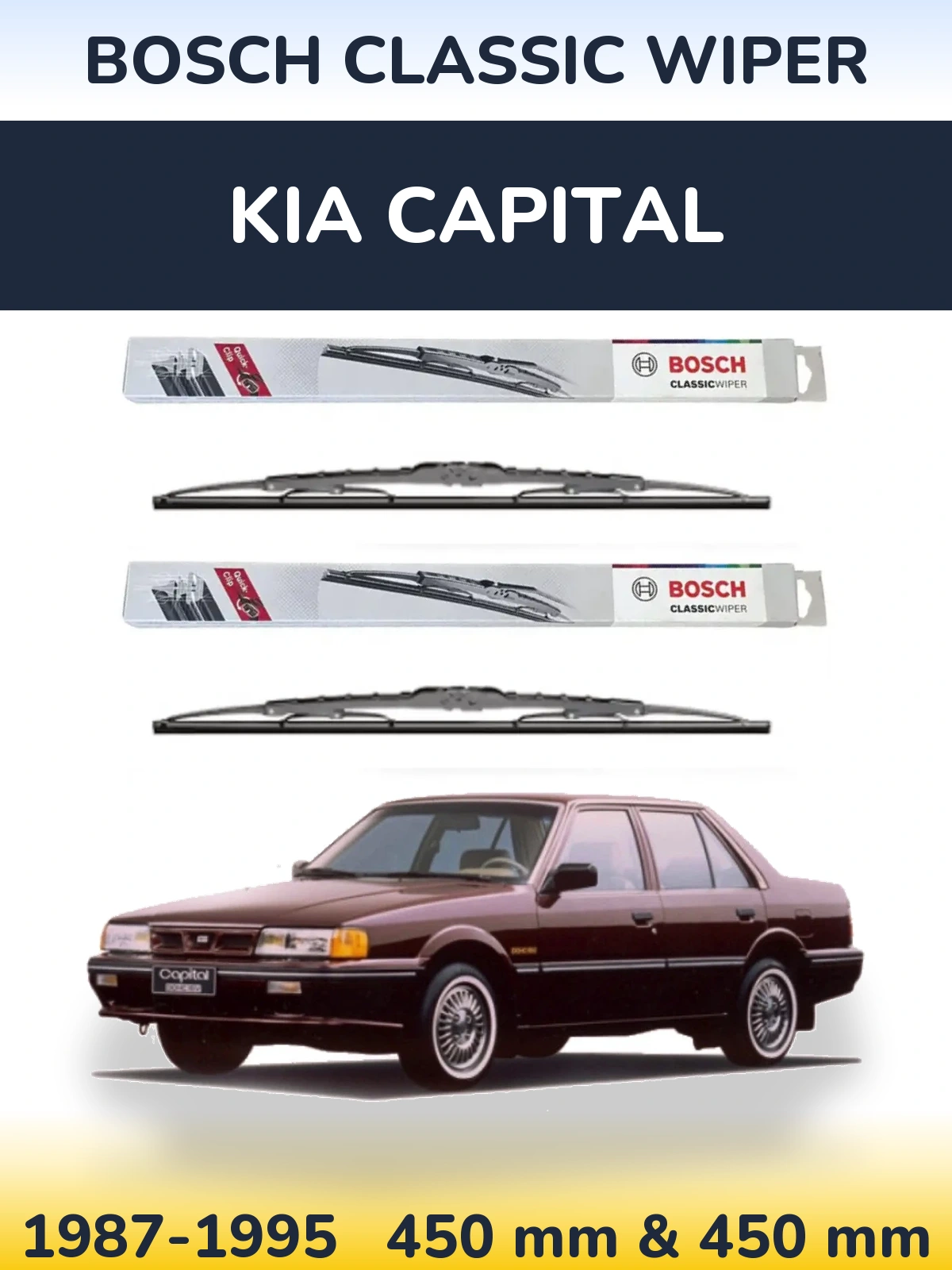 Комплект передніх щіток BOSCH Classic Wiper 450 & 450 мм для KIA Capital 1987-1995
