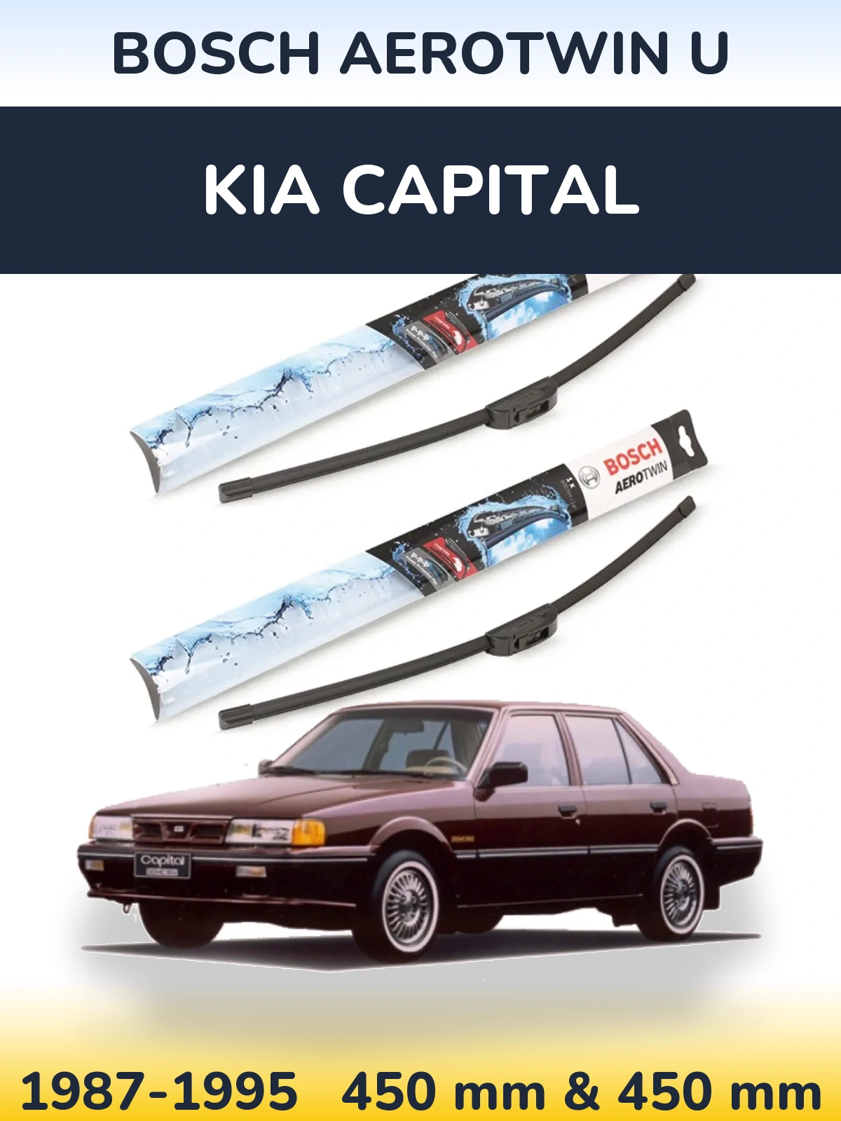 Комплект передніх щіток BOSCH AeroTwin U 450 & 450 мм для KIA Capital 1987-1995