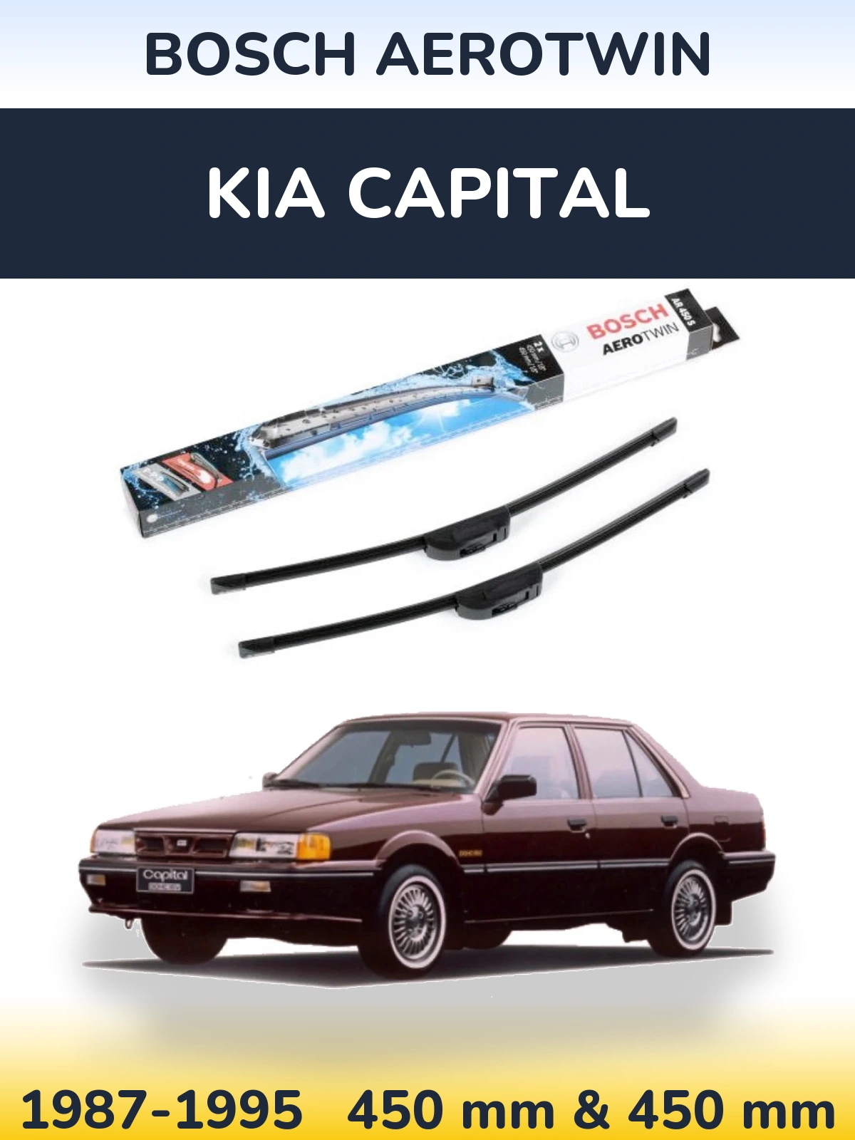 Комплект передніх щіток BOSCH AeroTwin 450 & 450 мм для KIA Capital 1987-1995