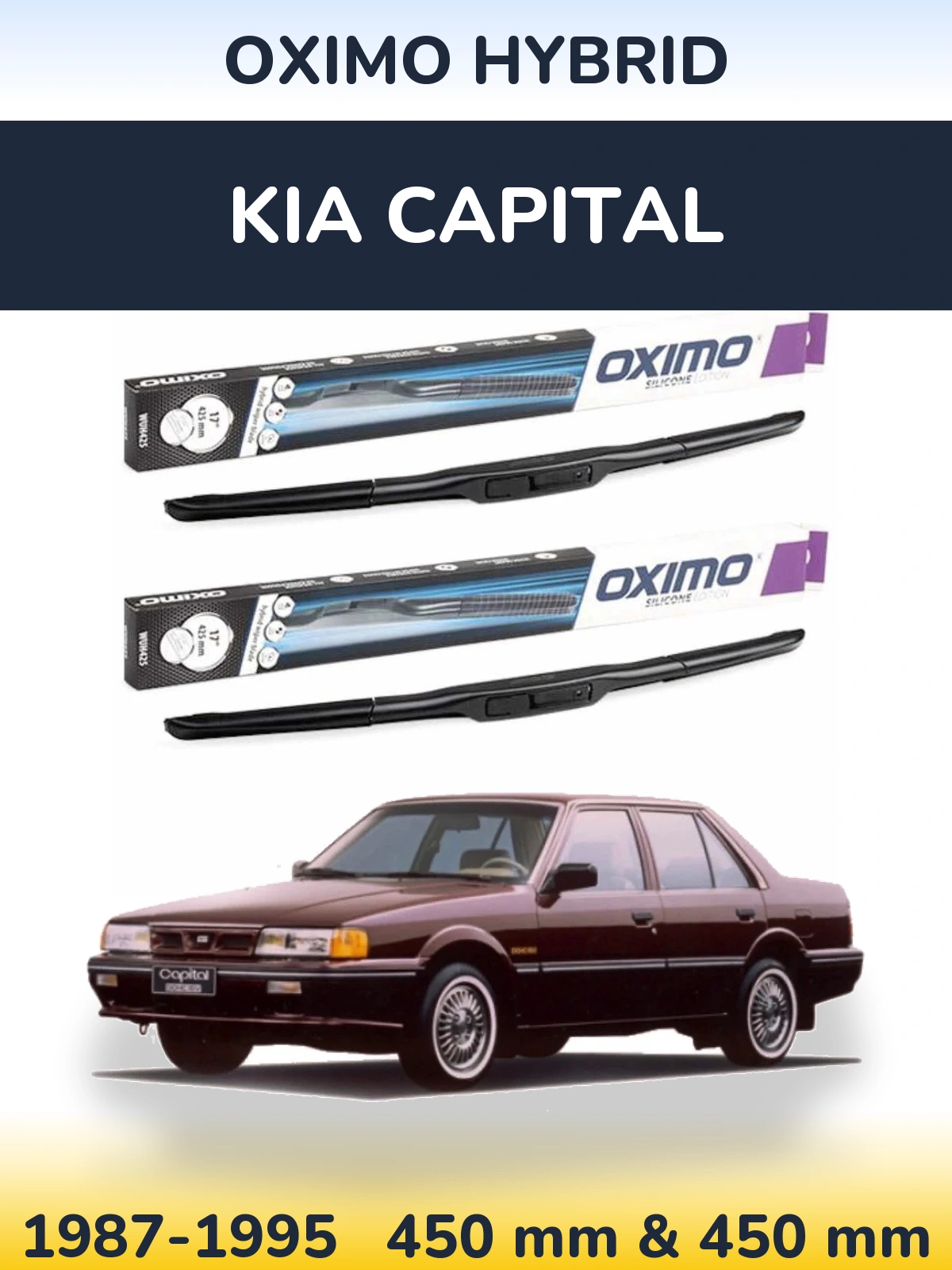 Комплект передних дворников Oximo Hybrid 450 & 450 мм для KIA Capital 1987-1995