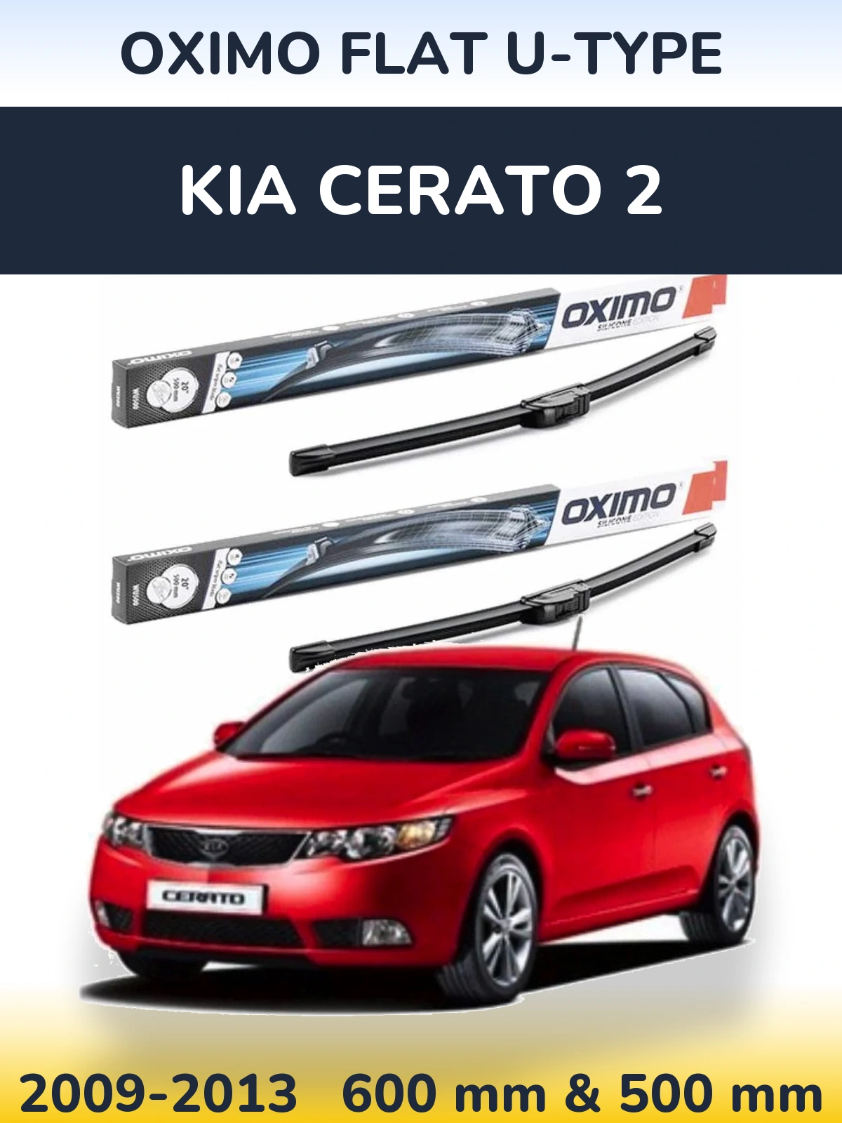 Front wiper blade set Oximo Flat U-type 600 & 500 мм for KIA Cerato 2 2009-2013
