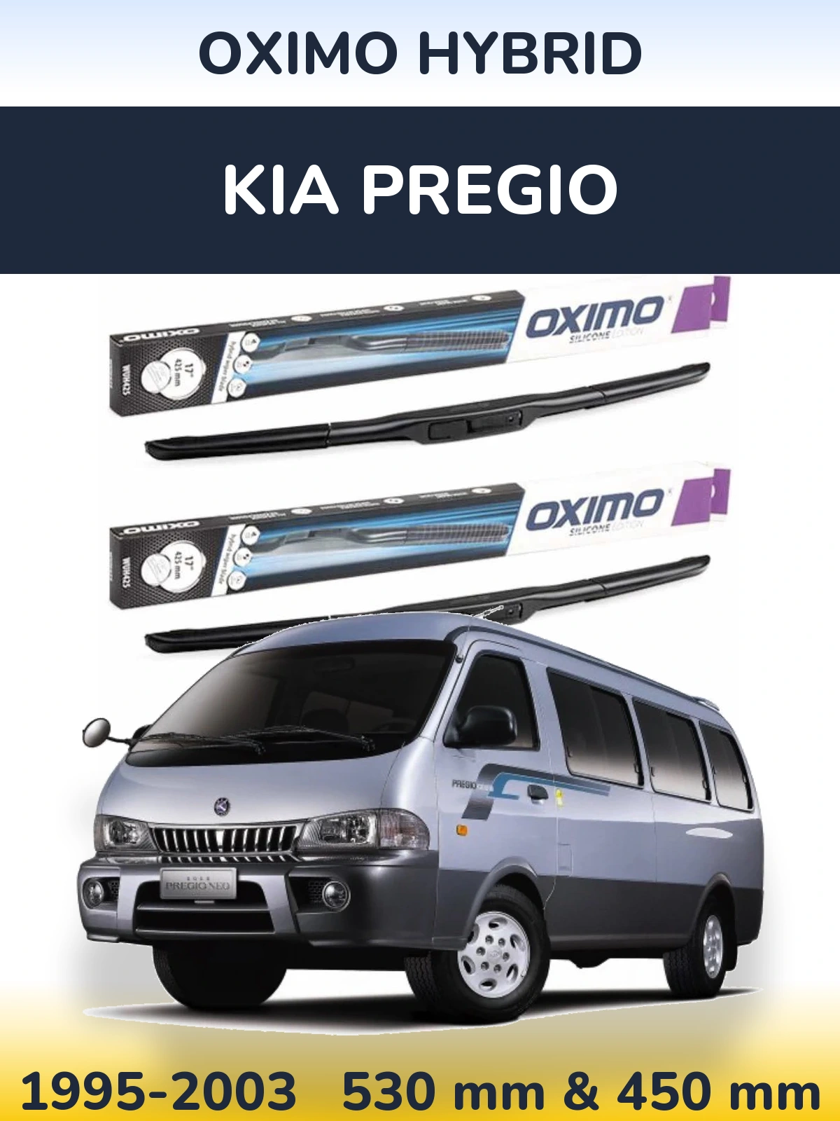 Front wiper blade set Oximo Hybrid 530 & 450 мм for KIA Pregio 1995-2003