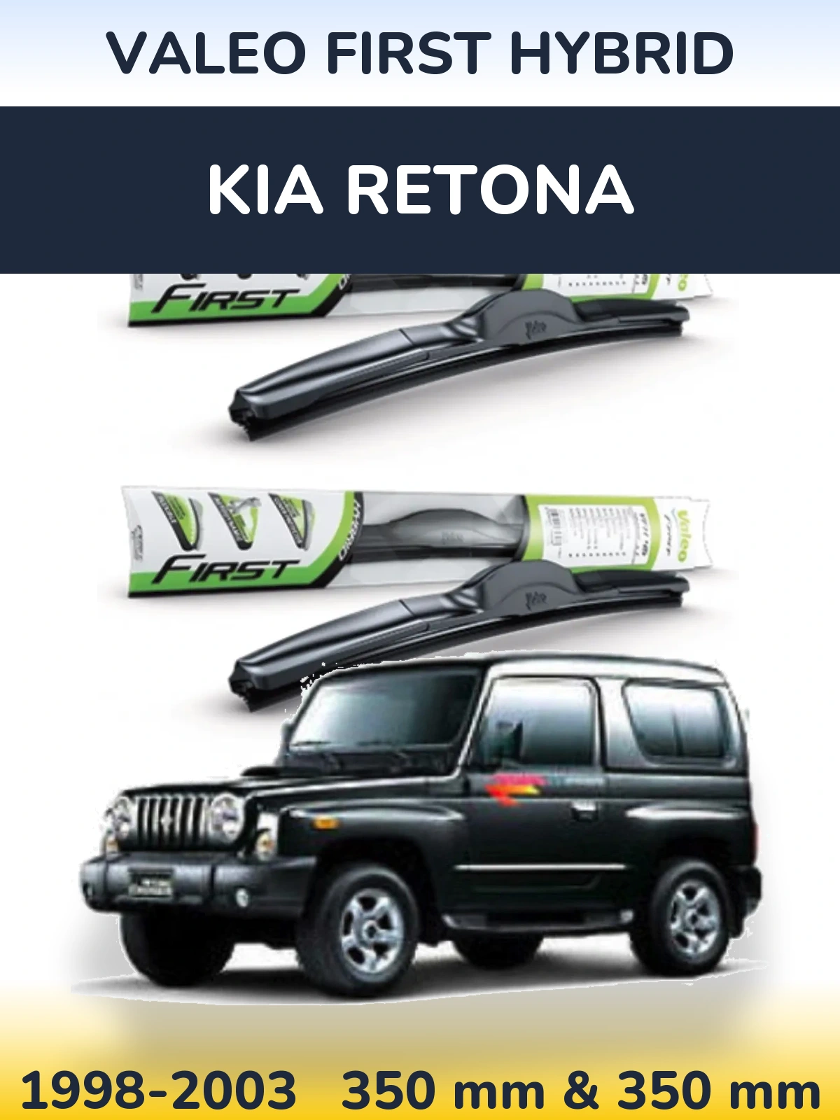 Komplet przednich wycieraczek Valeo First Hybrid 350 & 350 mm do KIA Retona 1998-2003