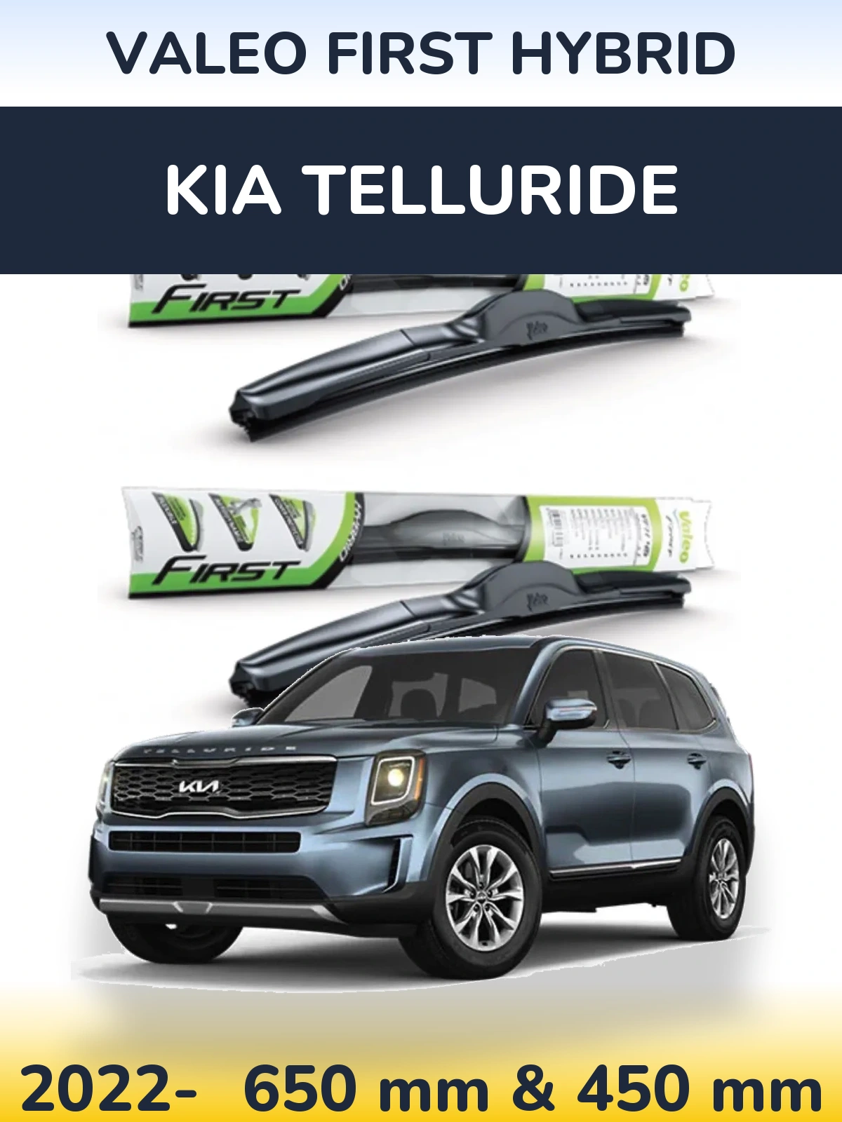 Komplet przednich wycieraczek Valeo First Hybrid 650 & 450 mm do KIA Telluride 2022-2026