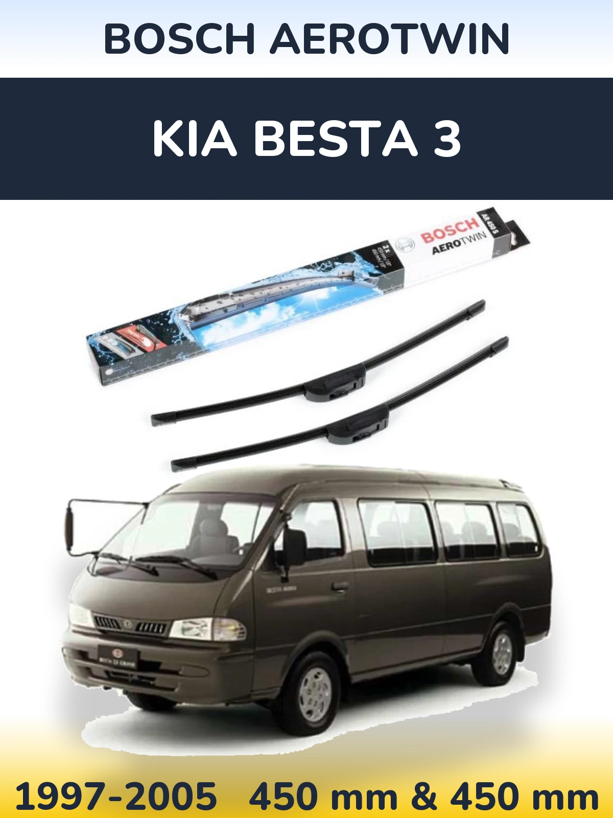 Front wiper blade set BOSCH AeroTwin 450 & 450 мм for KIA Besta 3 1997-2005
