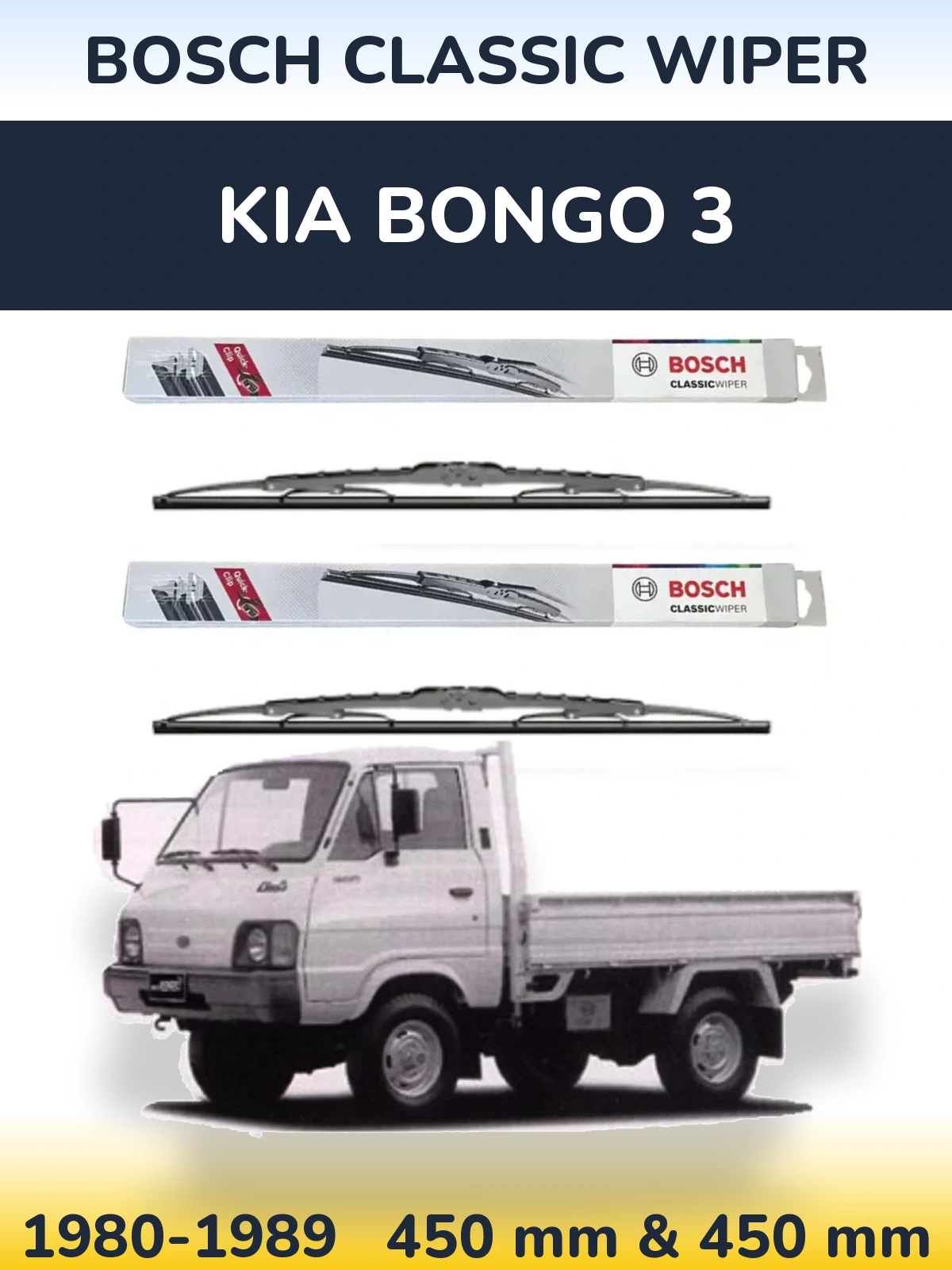 Front wiper blade set BOSCH Classic Wiper 450 & 450 mm for KIA Bongo 3 1980-1989