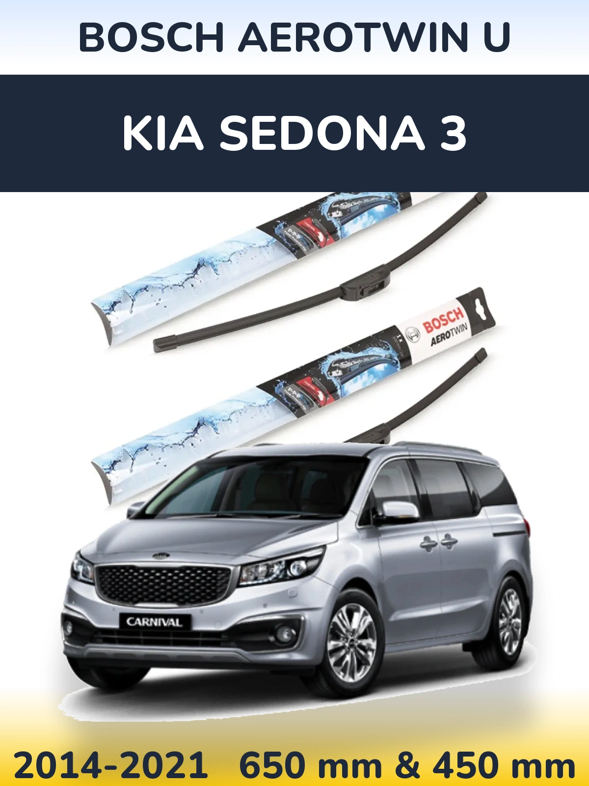 Front wiper blade set BOSCH AeroTwin U 650 & 450 мм for KIA Sedona 3 2014-2021