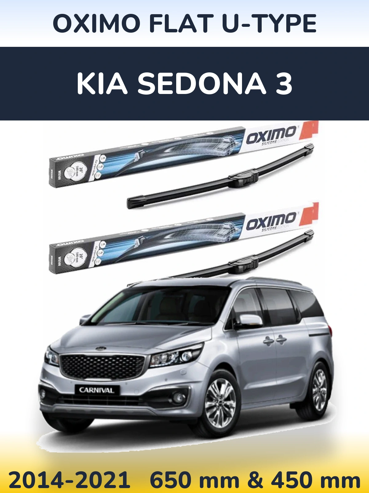 Front wiper blade set Oximo Flat U-type 650 & 450 мм for KIA Sedona 3 2014-2021