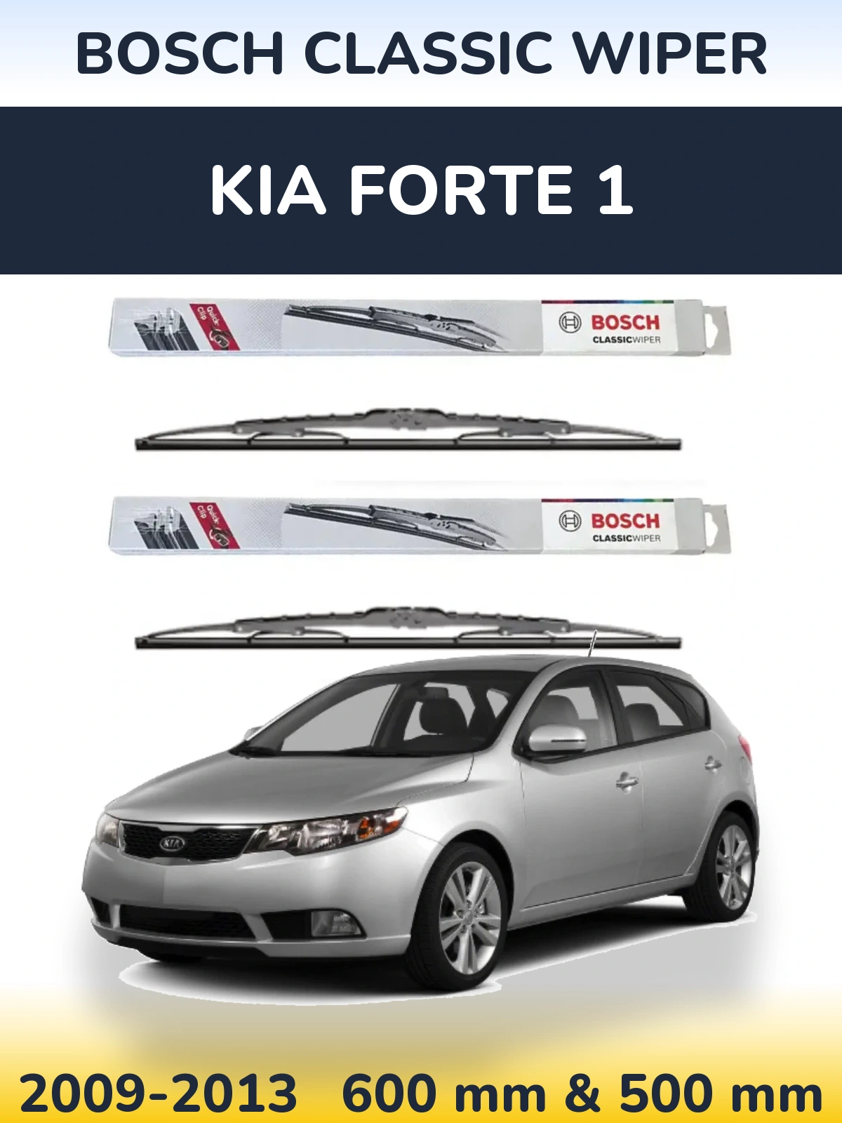 Komplet przednich wycieraczek BOSCH Classic Wiper 600 & 500 mm do KIA Forte 1 2009-2013