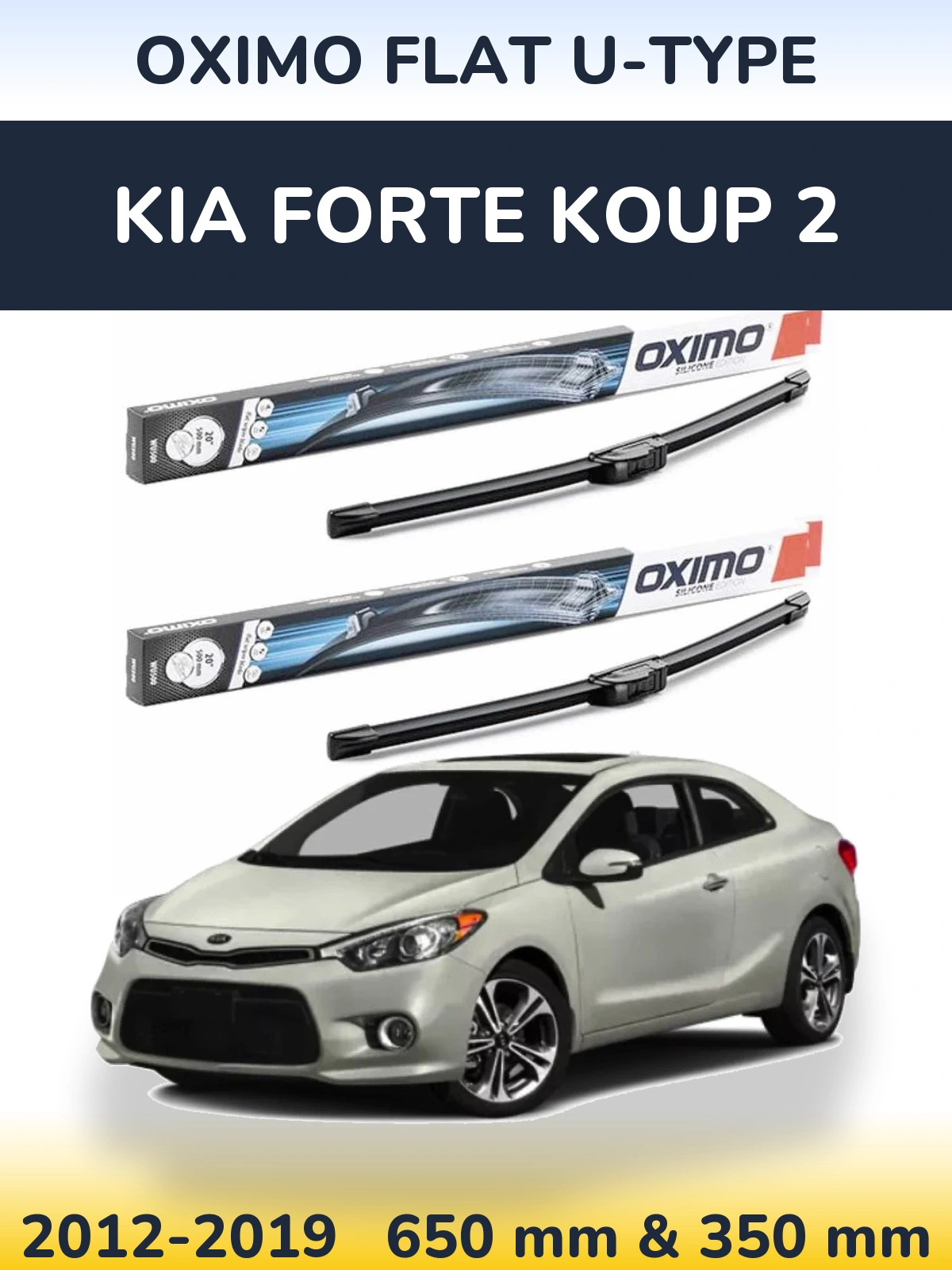 Front wiper blade set Oximo Flat U-type 650 & 350 мм for KIA Forte Koup 2 2012-2019