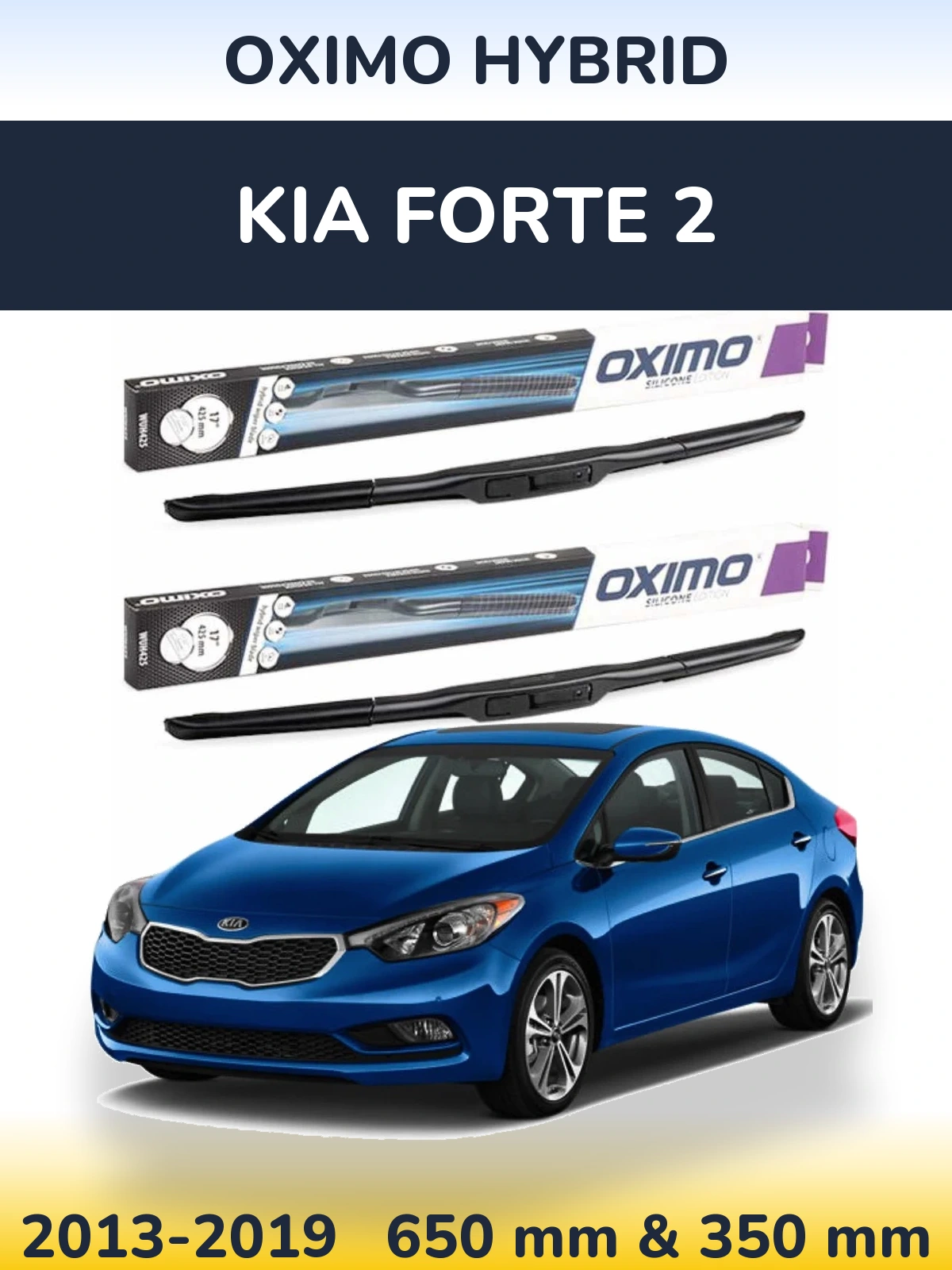 Front wiper blade set Oximo Hybrid 650 & 350 мм for KIA Forte 2 2013-2019