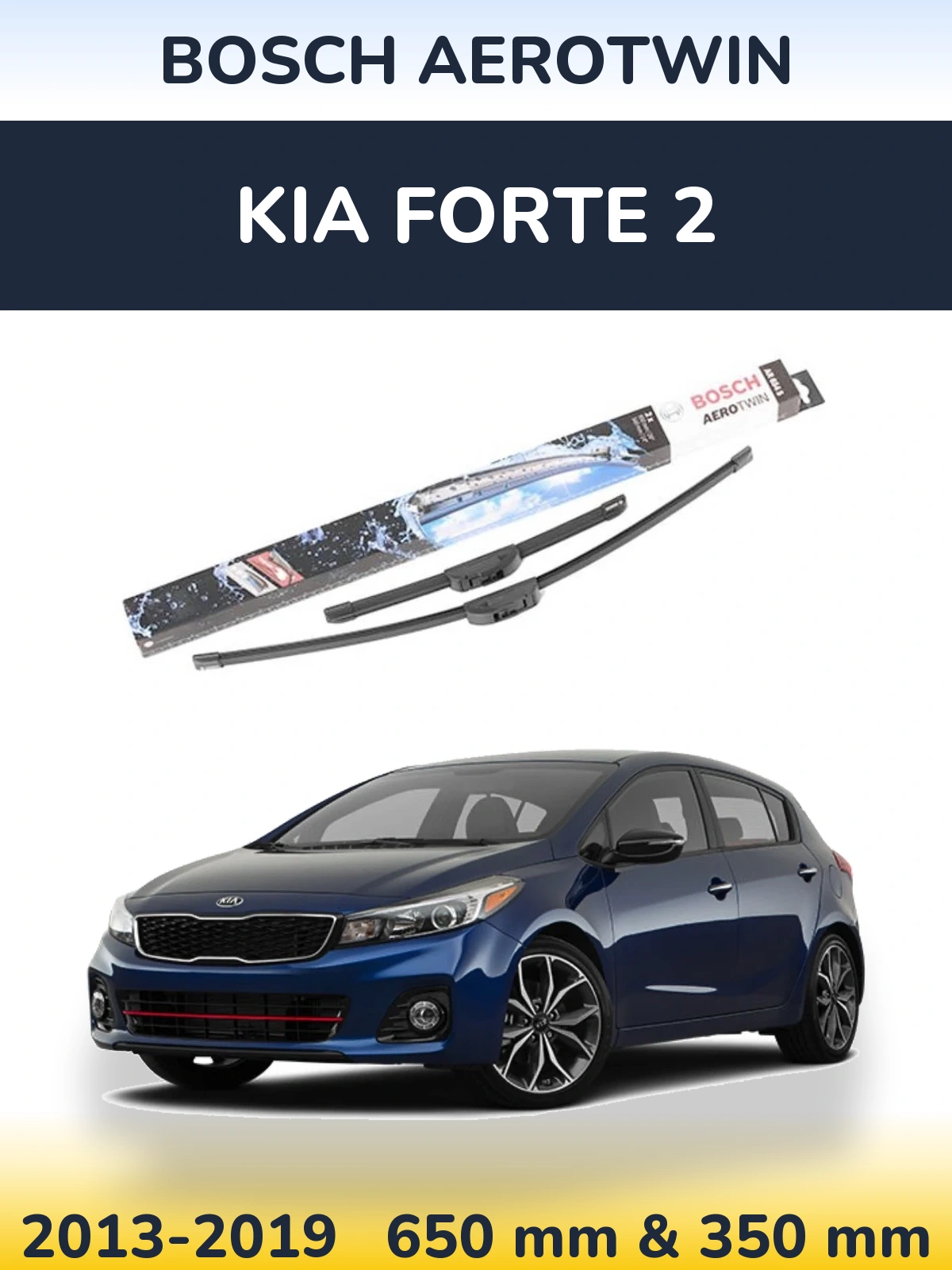 Комплект передніх щіток BOSCH AeroTwin 650 & 350 мм для KIA Forte 2 2013-2019