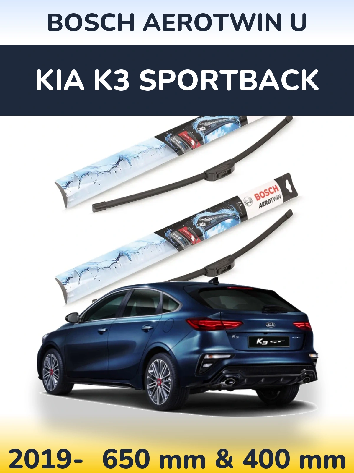 Front wiper blade set BOSCH AeroTwin U 650 & 400 мм for KIA K3 Sportback 2019-2026