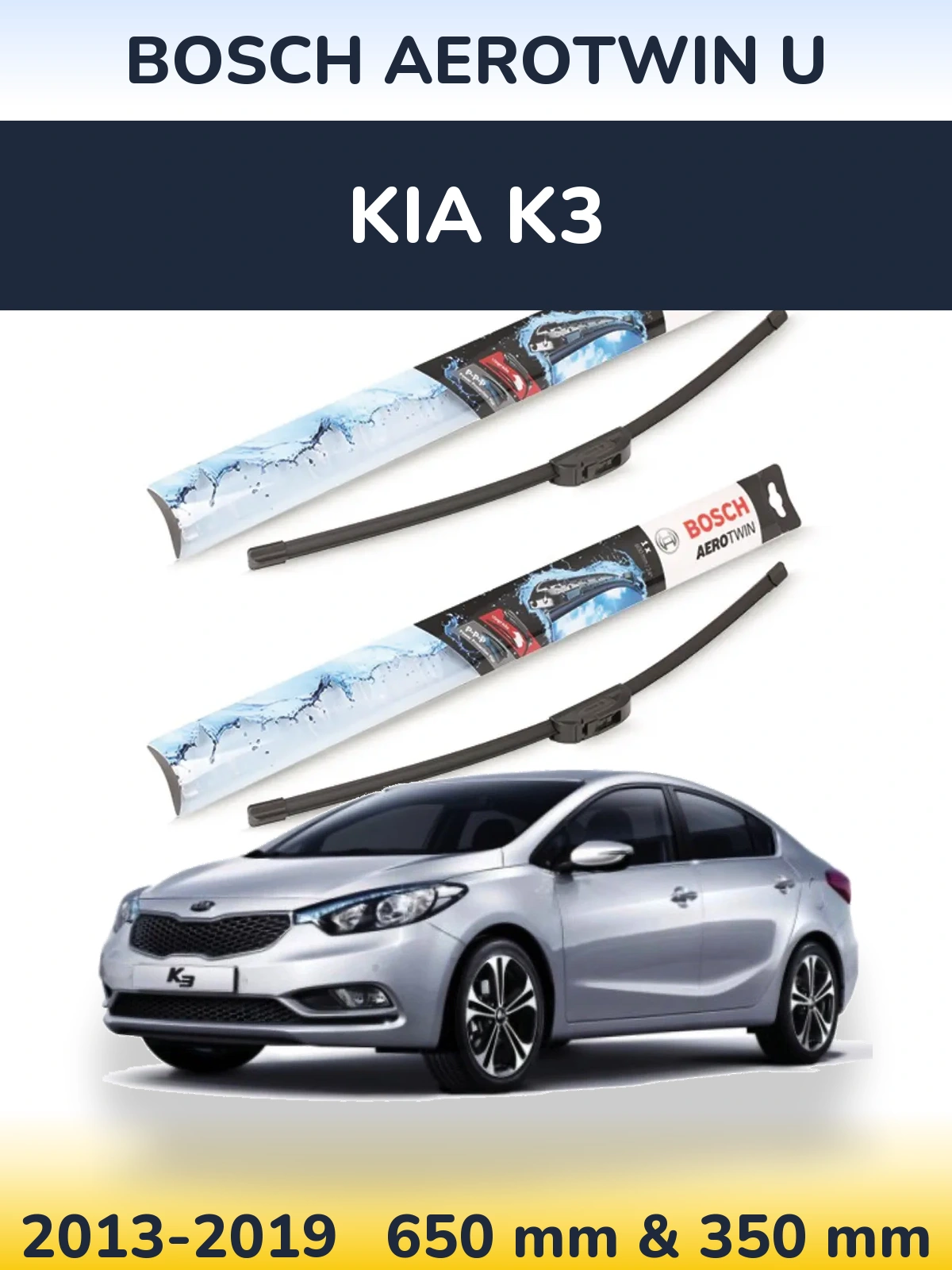 Front wiper blade set BOSCH AeroTwin U 650 & 350 мм for KIA K3 2013-2019