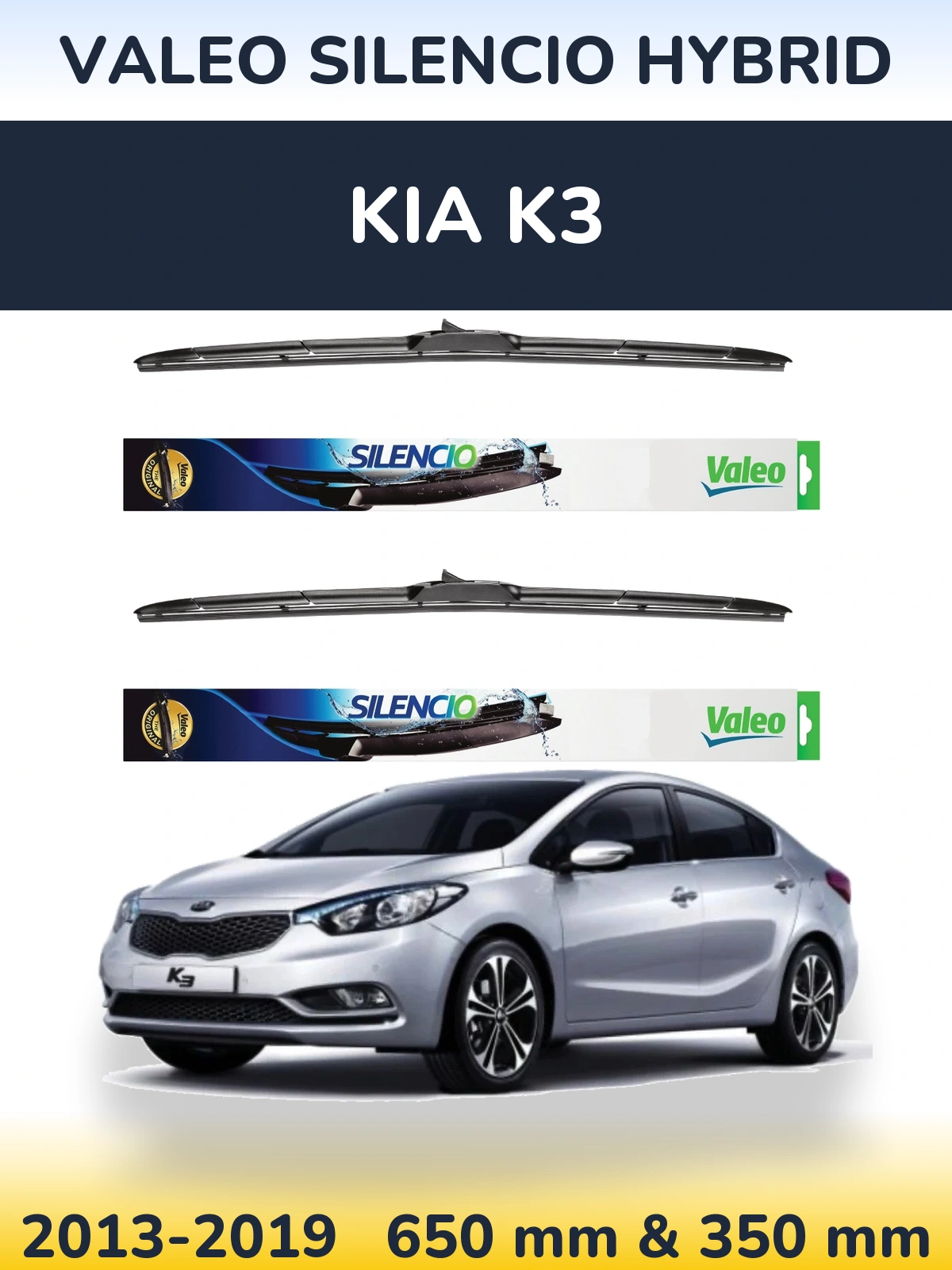 Front wiper blade set Valeo Silencio Hybrid 650 & 350 mm for KIA K3 2013-2019