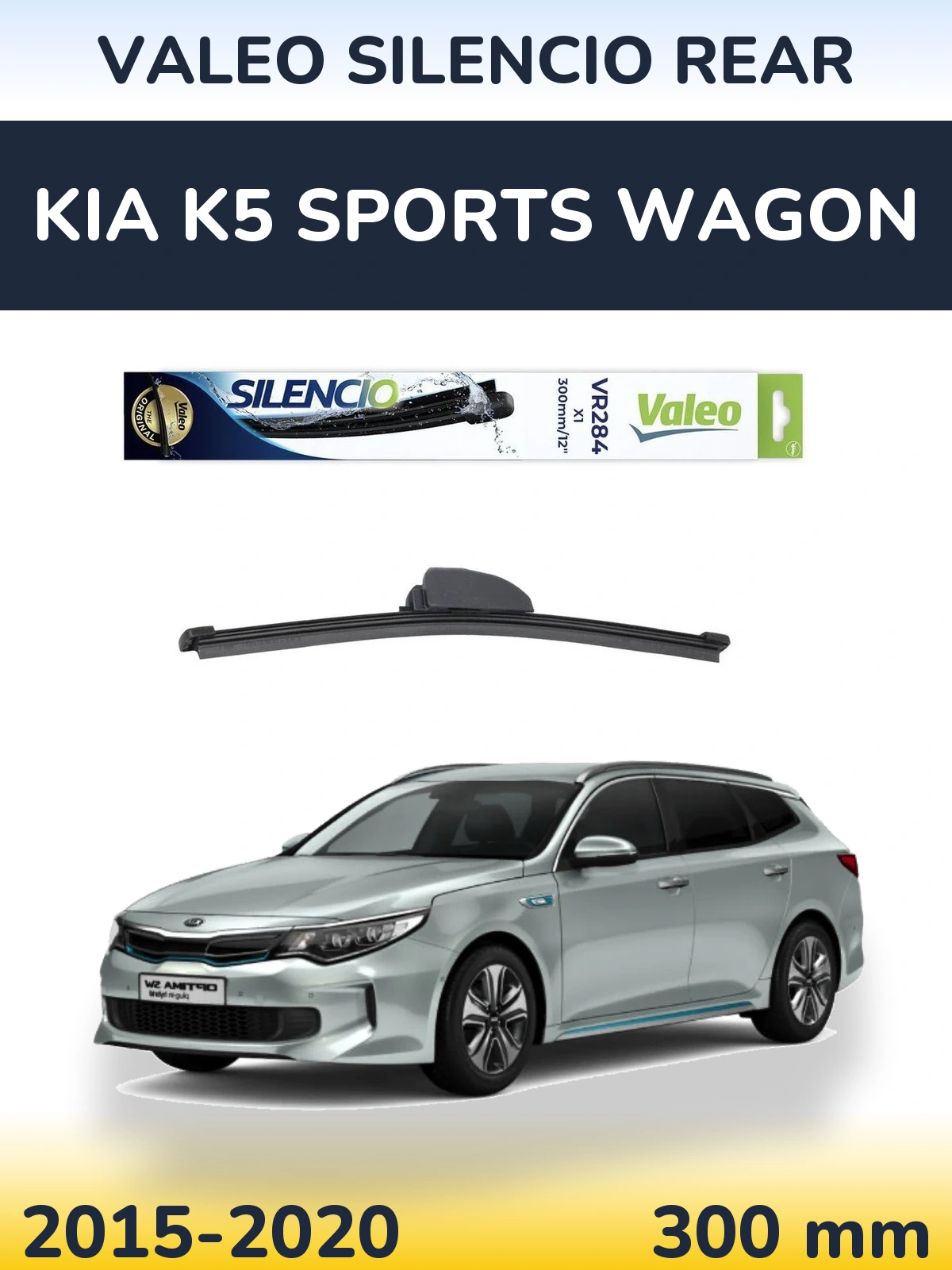 Tylna wycieraczka Valeo Silencio Rear 300 mm do KIA K5 Sports Wagon 2015-2020