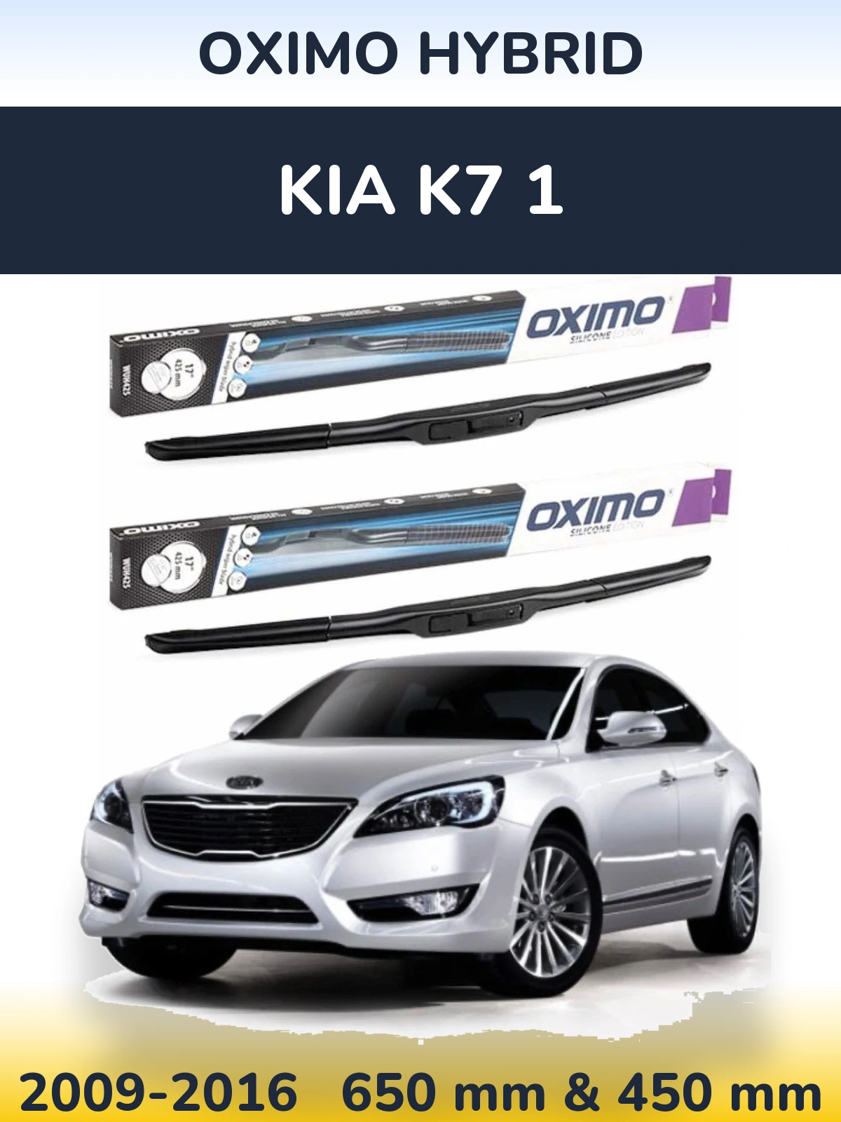 Front wiper blade set Oximo Hybrid 650 & 450 мм for KIA K7 1 2009-2016