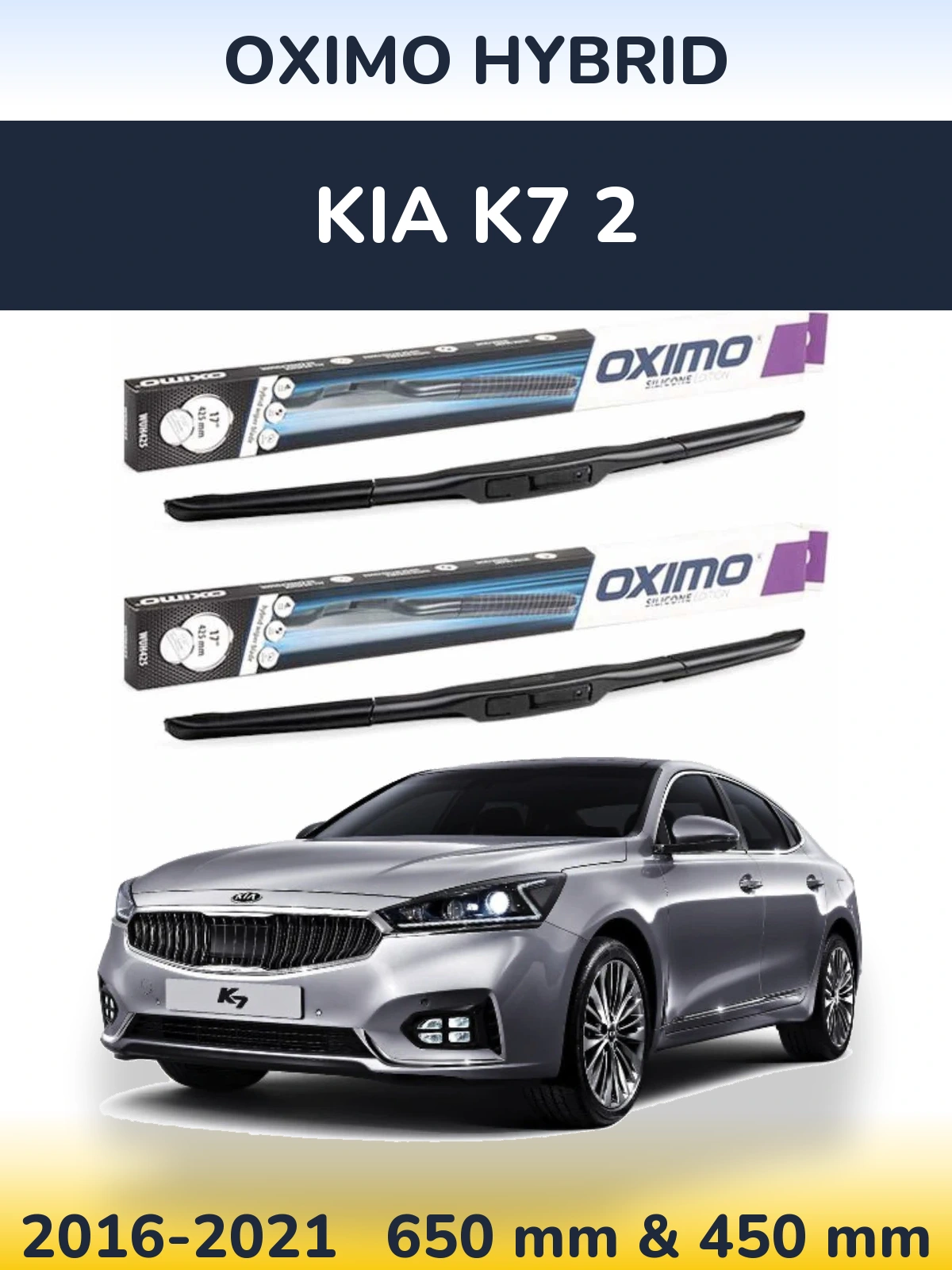 Front wiper blade set Oximo Hybrid 650 & 450 мм for KIA K7 2 2016-2021