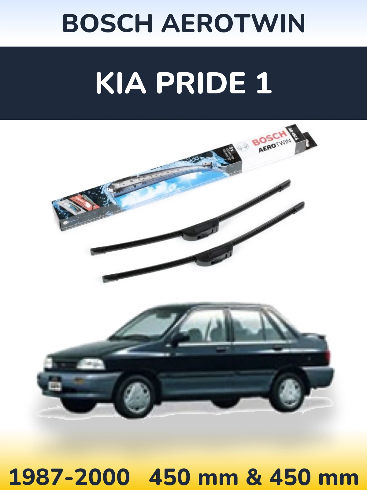 Front wiper blade set BOSCH AeroTwin 450 & 450 mm for KIA Pride 1 1987-2000