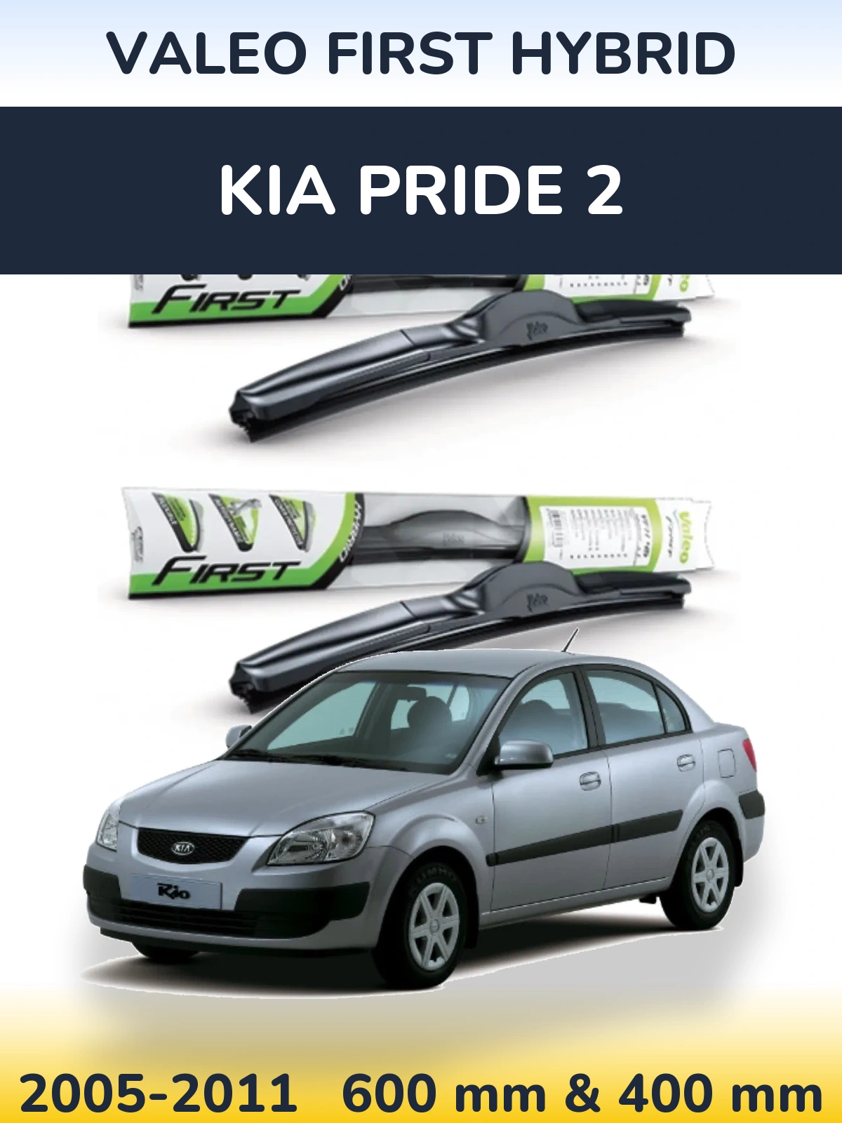Комплект передних дворников Valeo First Hybrid 600 & 400 мм для KIA Pride 2 2005-2011