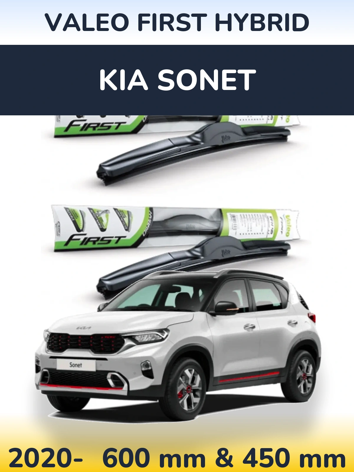 Front wiper blade set Valeo First Hybrid 600 & 450 mm for KIA Sonet 2020-2026