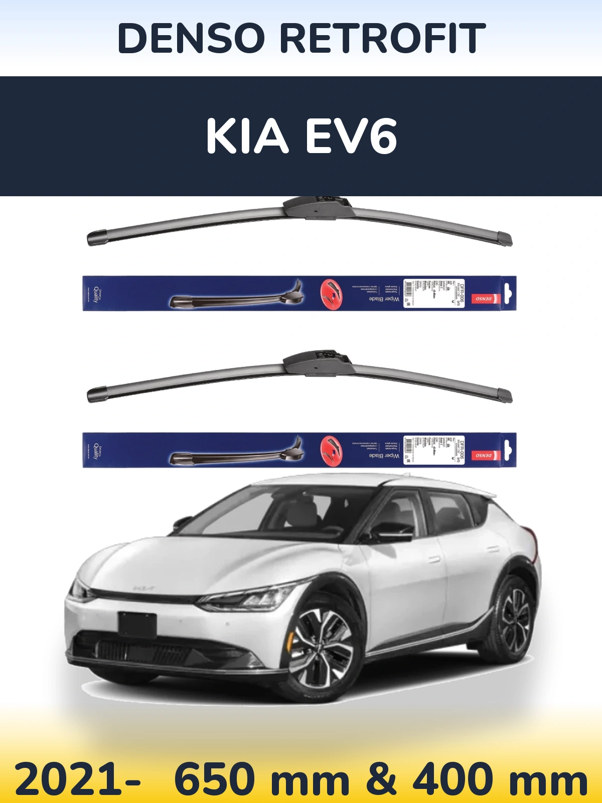 Front wiper blade set Denso Retrofit 650 & 400 mm for KIA EV6 2021-2026