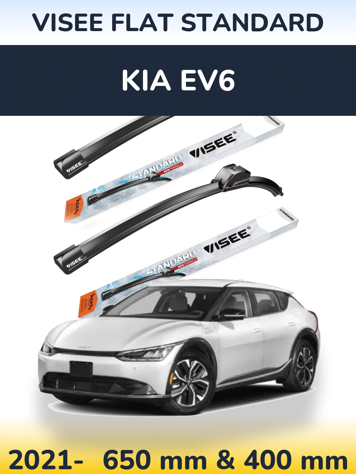 Front wiper blade set VISEE FLAT STANDARD 650 & 400 мм for KIA EV6 2021-2026