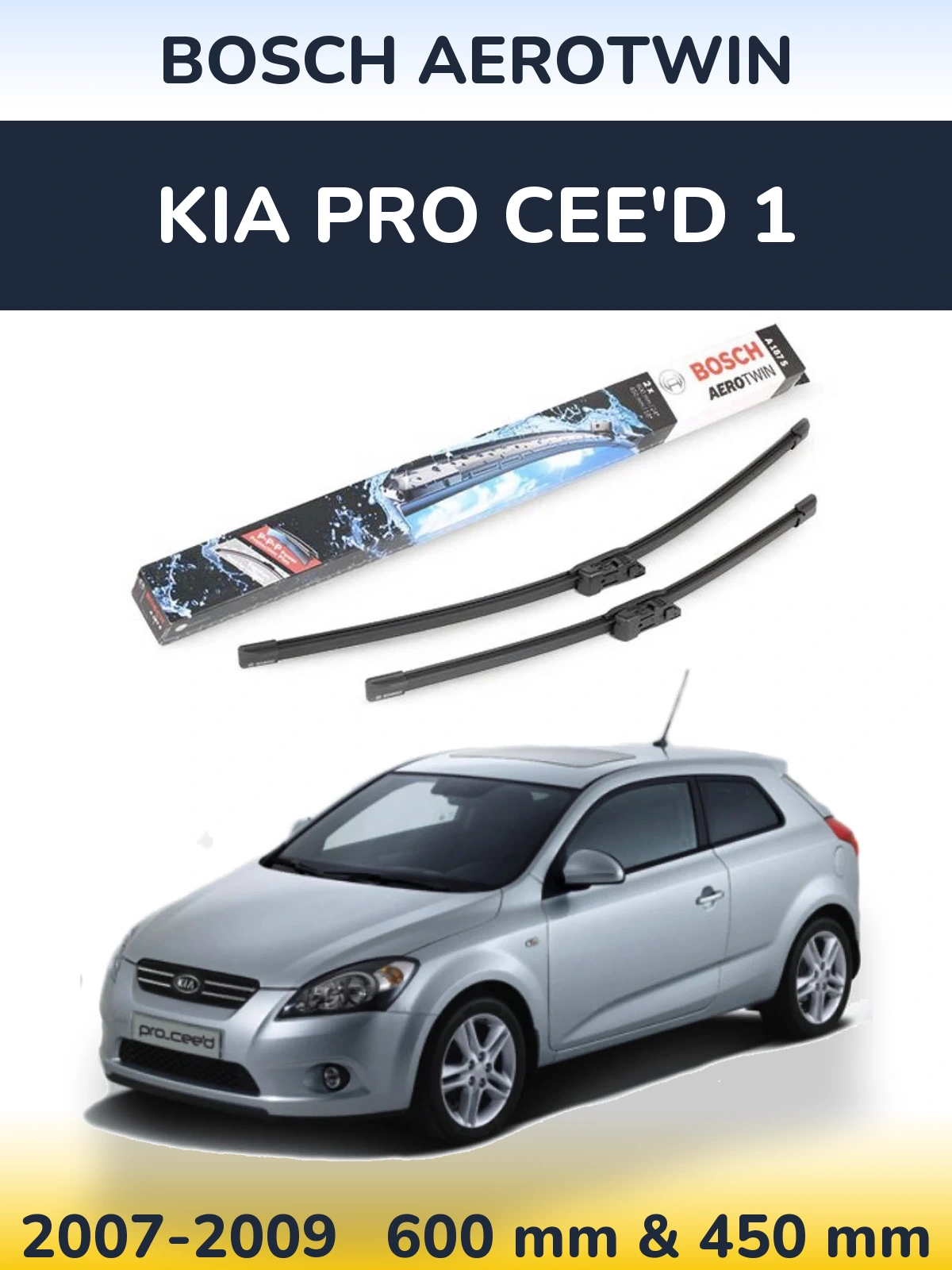 Комплект передніх щіток BOSCH AeroTwin 600 & 450 мм для KIA Pro Cee'd 1 2007-2009